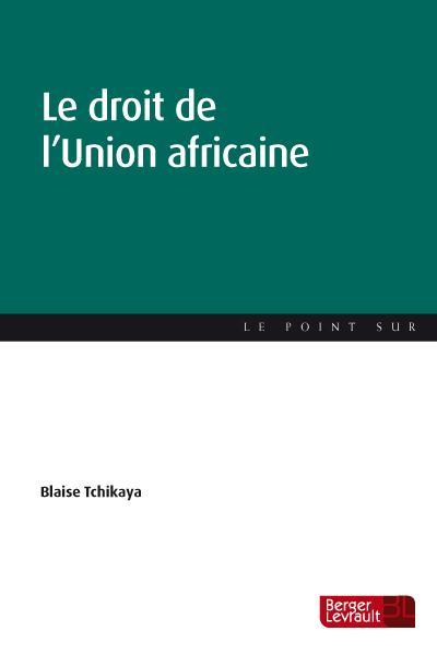 DROIT DE L UNION AFRICAINE