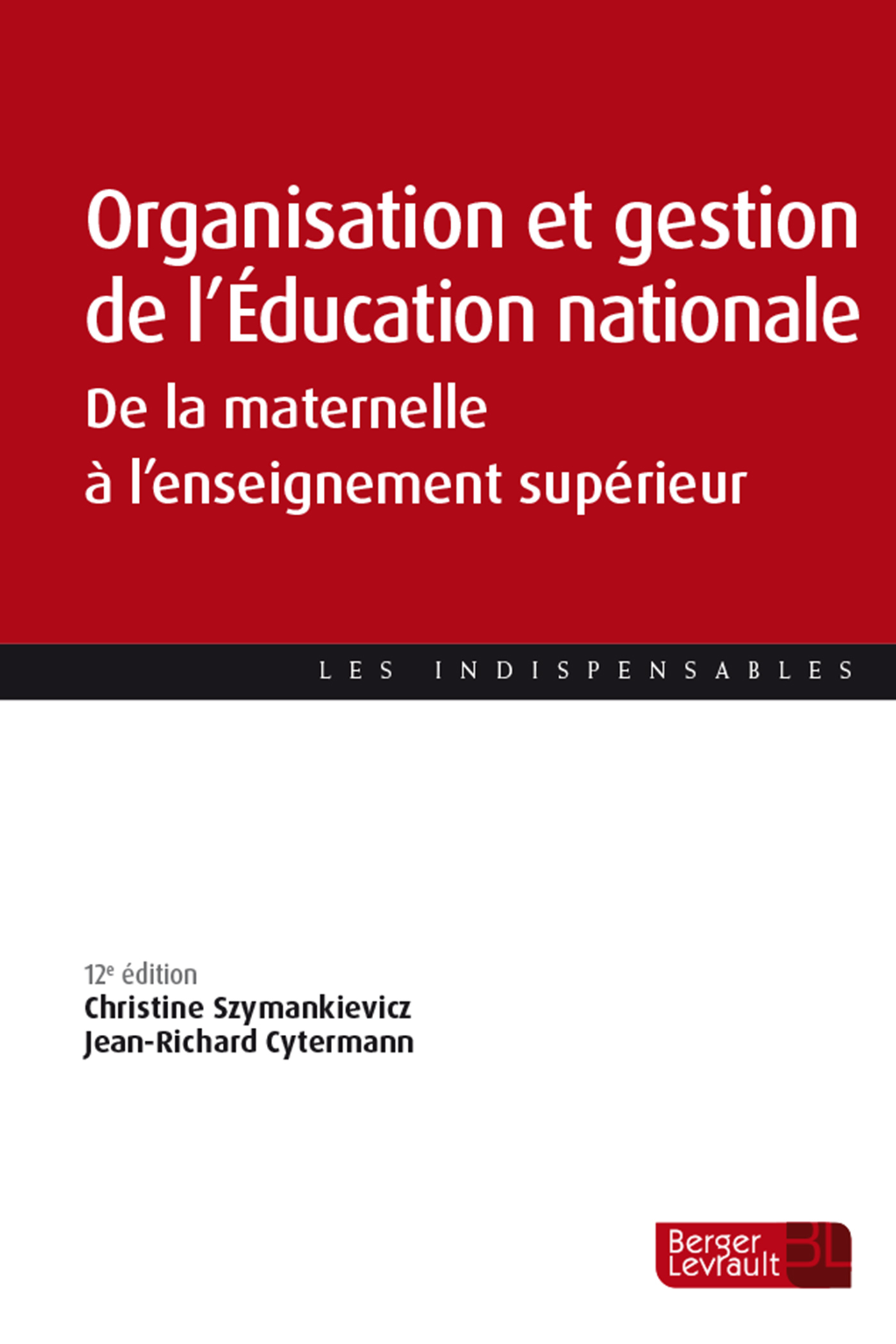 Organisation et gestion de l'Education nationale (12e éd.)