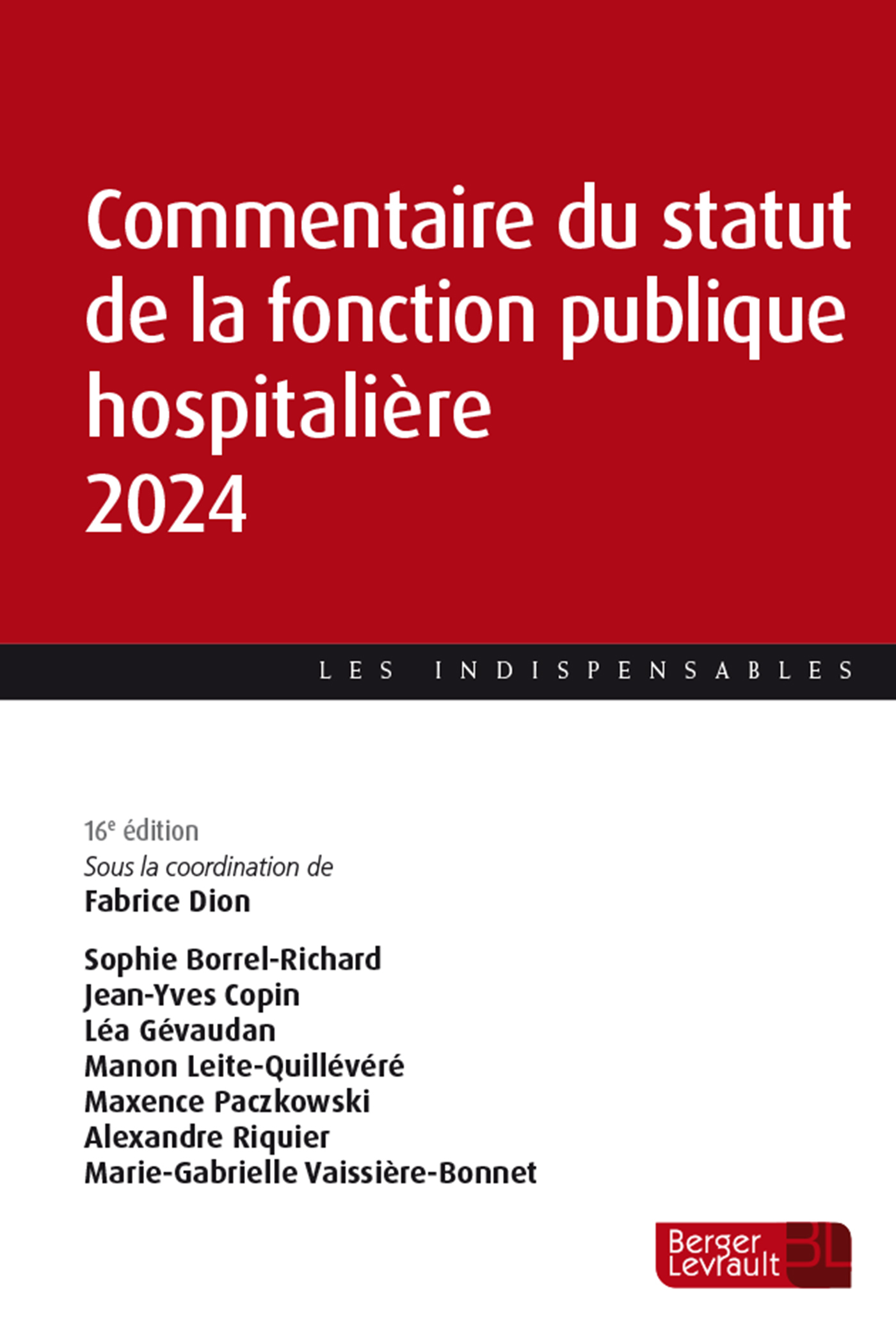 Commentaire du statut de la fonction publique hospitalière 2024 (16e éd.)