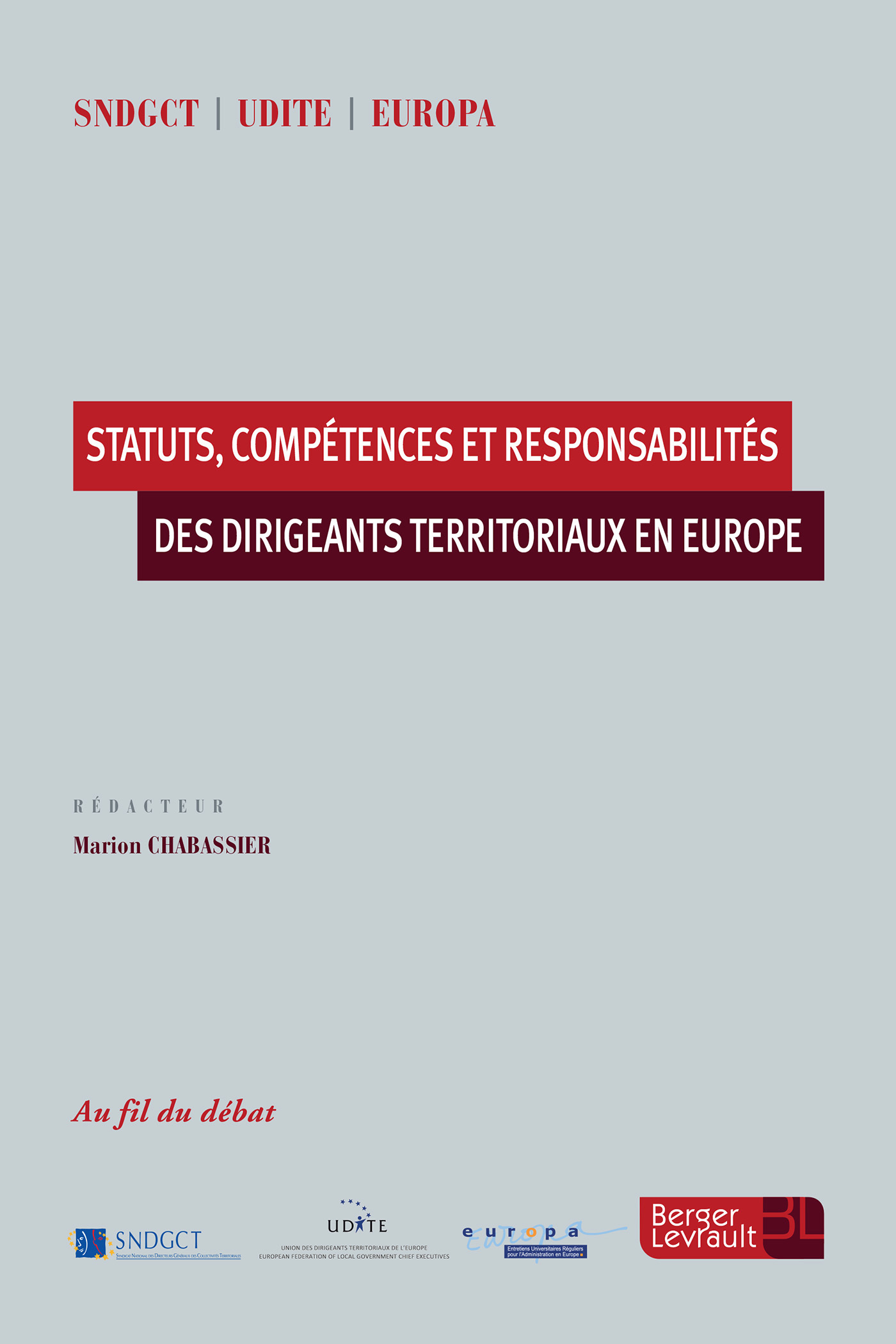 STATUTS COMPETENCES RESPONSABILITE DES DIRIGEANTS TERRITORIAUX EN EUROPE