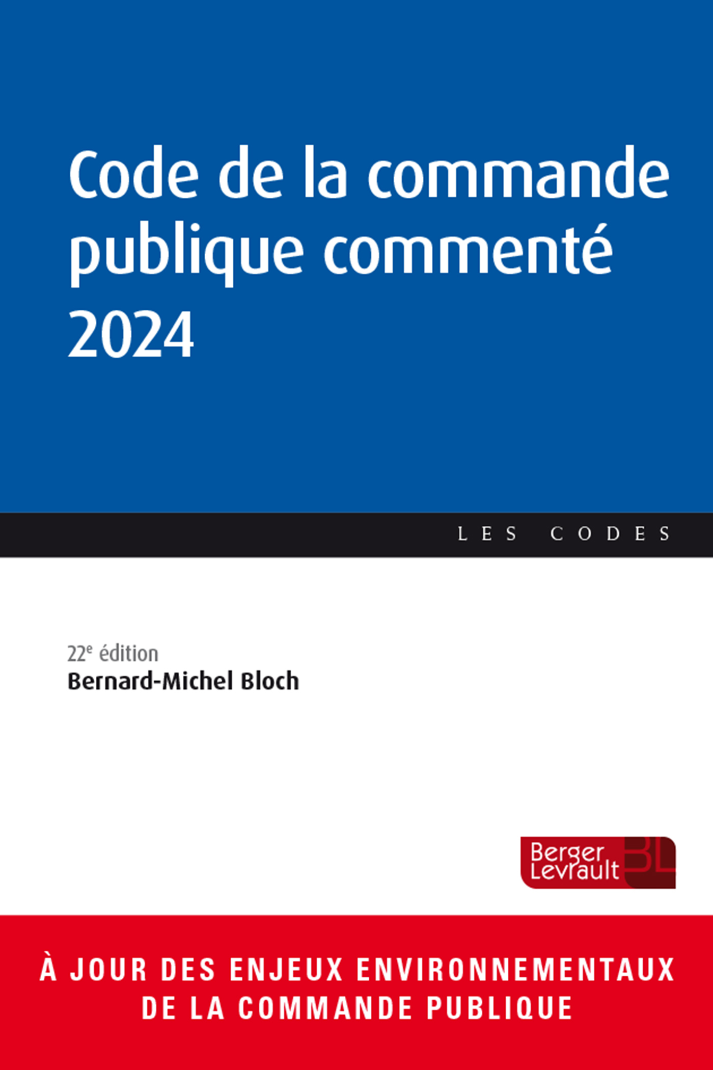 Code de la commande publique commenté 2024 (22e éd.)