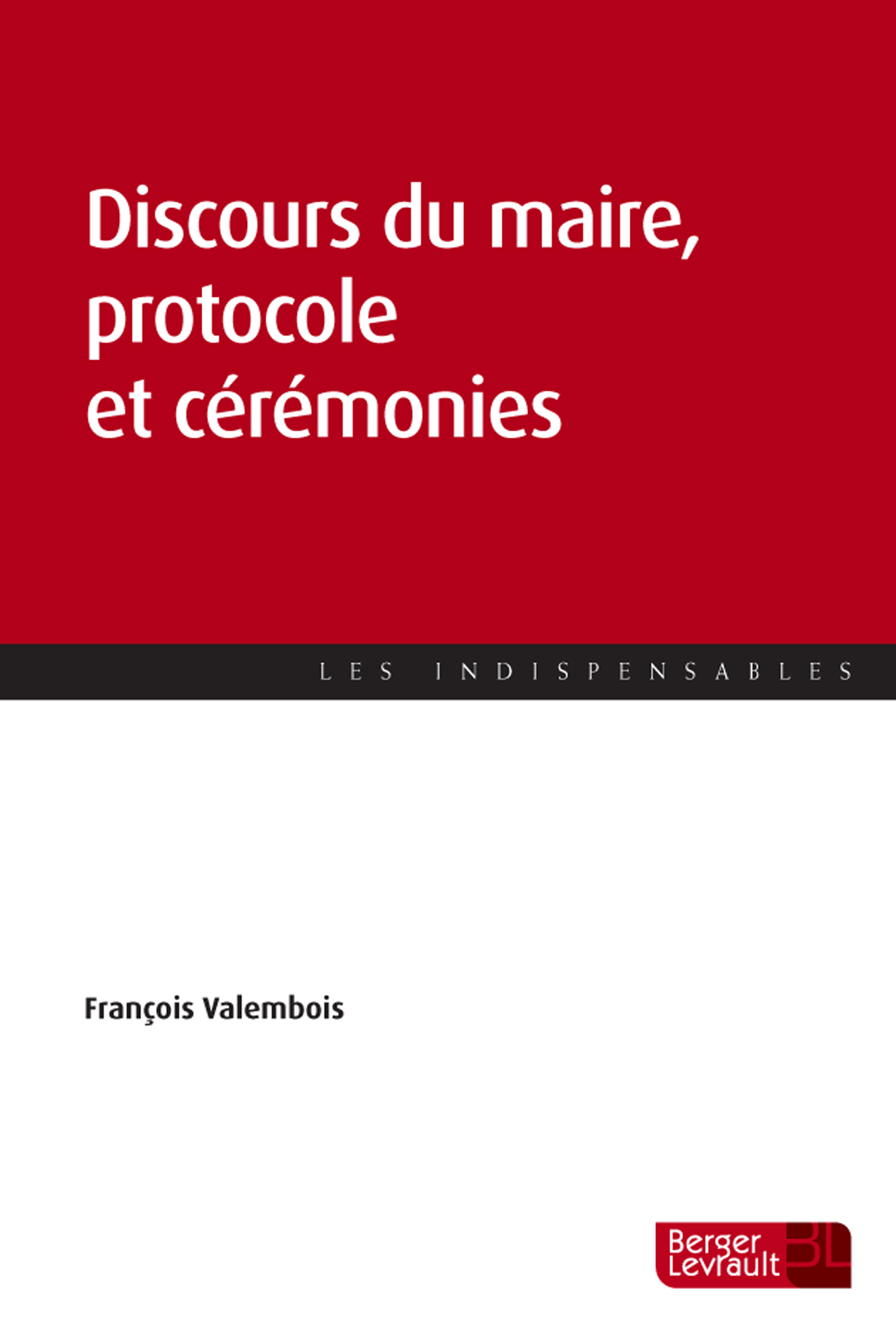 Discours du maire, protocole et cérémonies