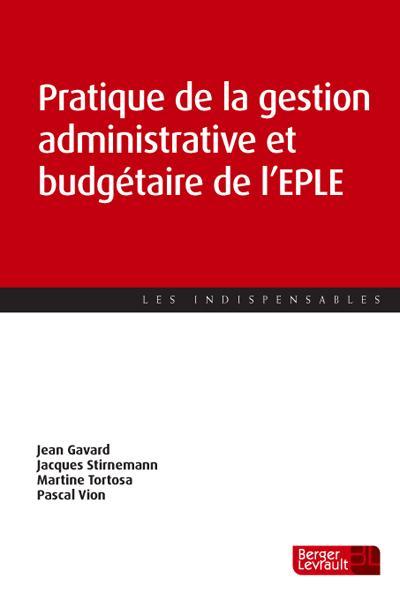 PRATIQUE DE LA GESTION ADMINISTRATIVE ET BUDGETAIR DE L'EPLE