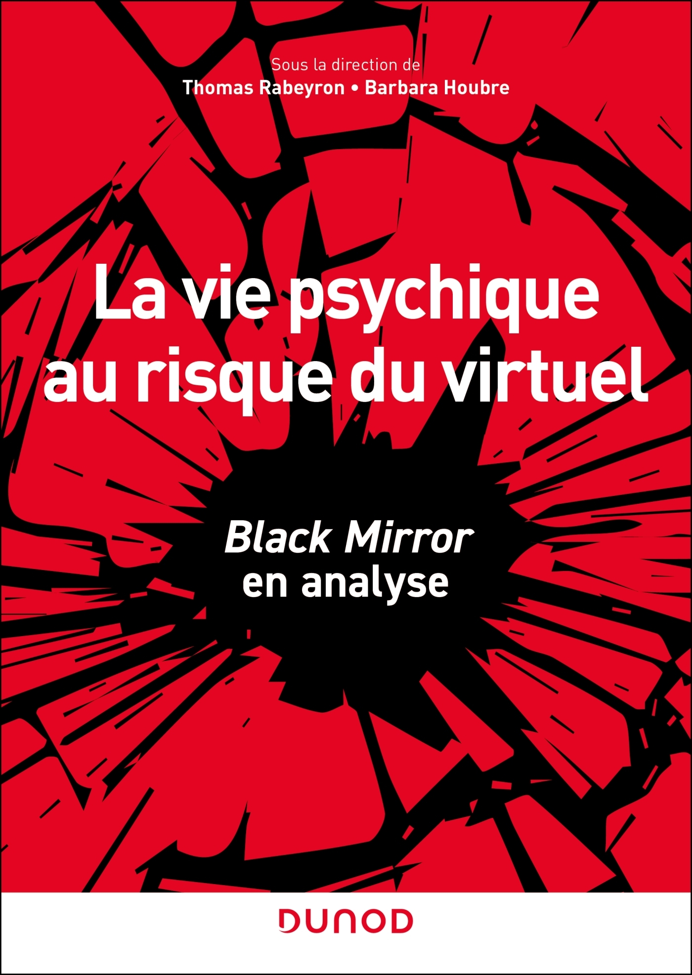 La vie psychique au risque du virtuel