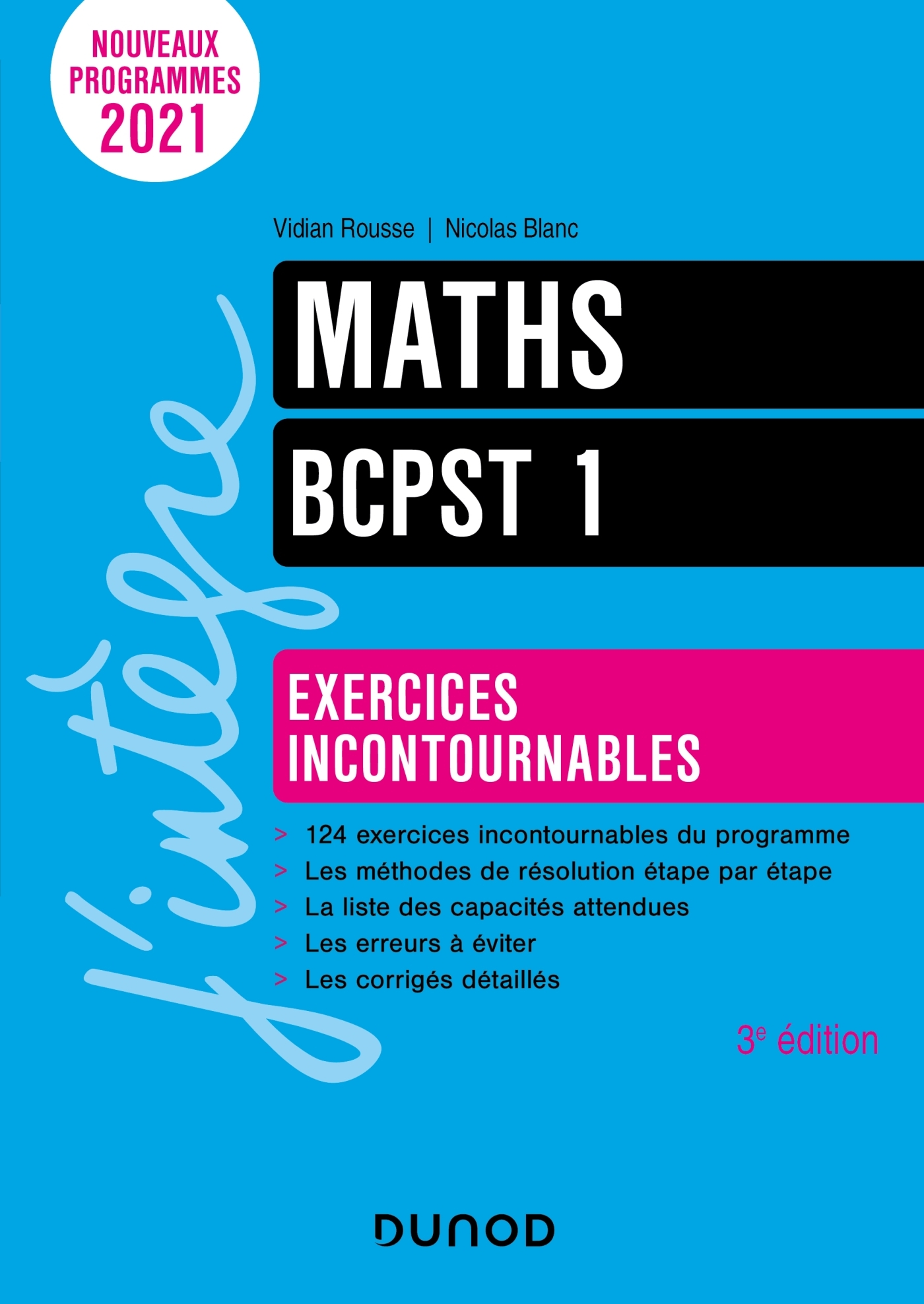 Maths exercices incontournables BCPST 1 - 3e éd.
