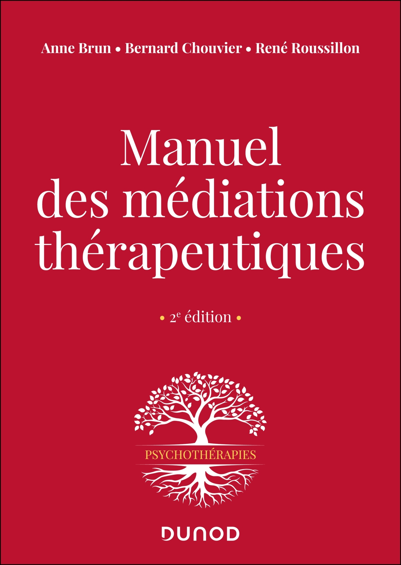 Manuel des médiations thérapeutiques - 2e éd.