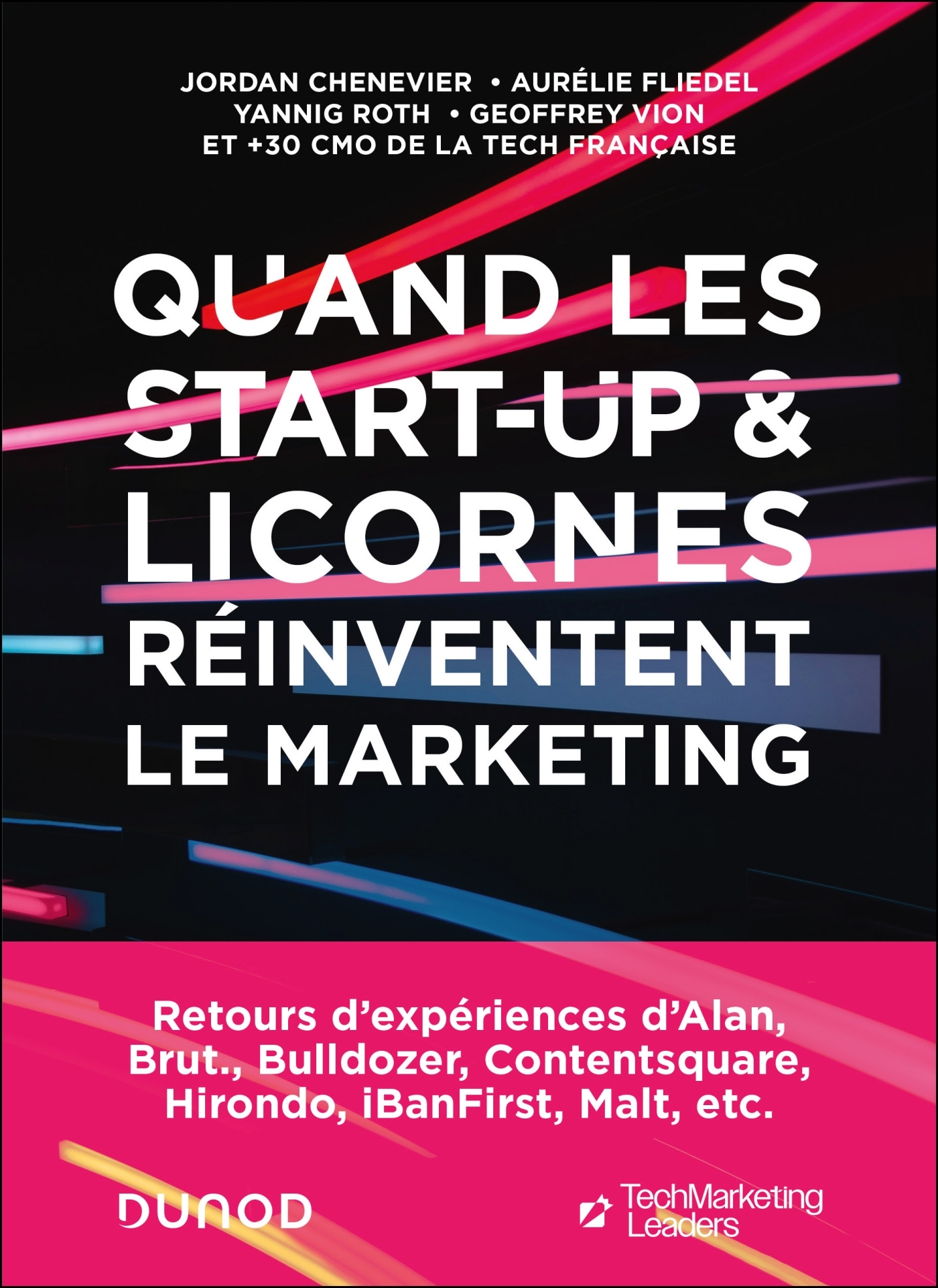 Quand les start-up et licornes réinventent le marketing