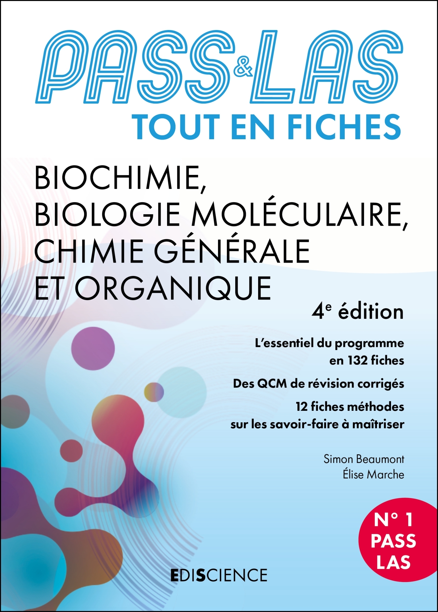 PASS & LAS Tout en fiches - Biochimie, Biologie moléculaire, Chimie générale et organique - 4e éd.
