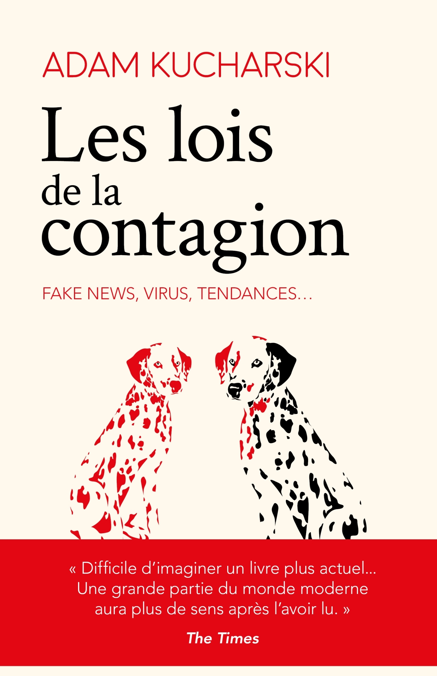 Les lois de la contagion - Fake news, virus, tendances...
