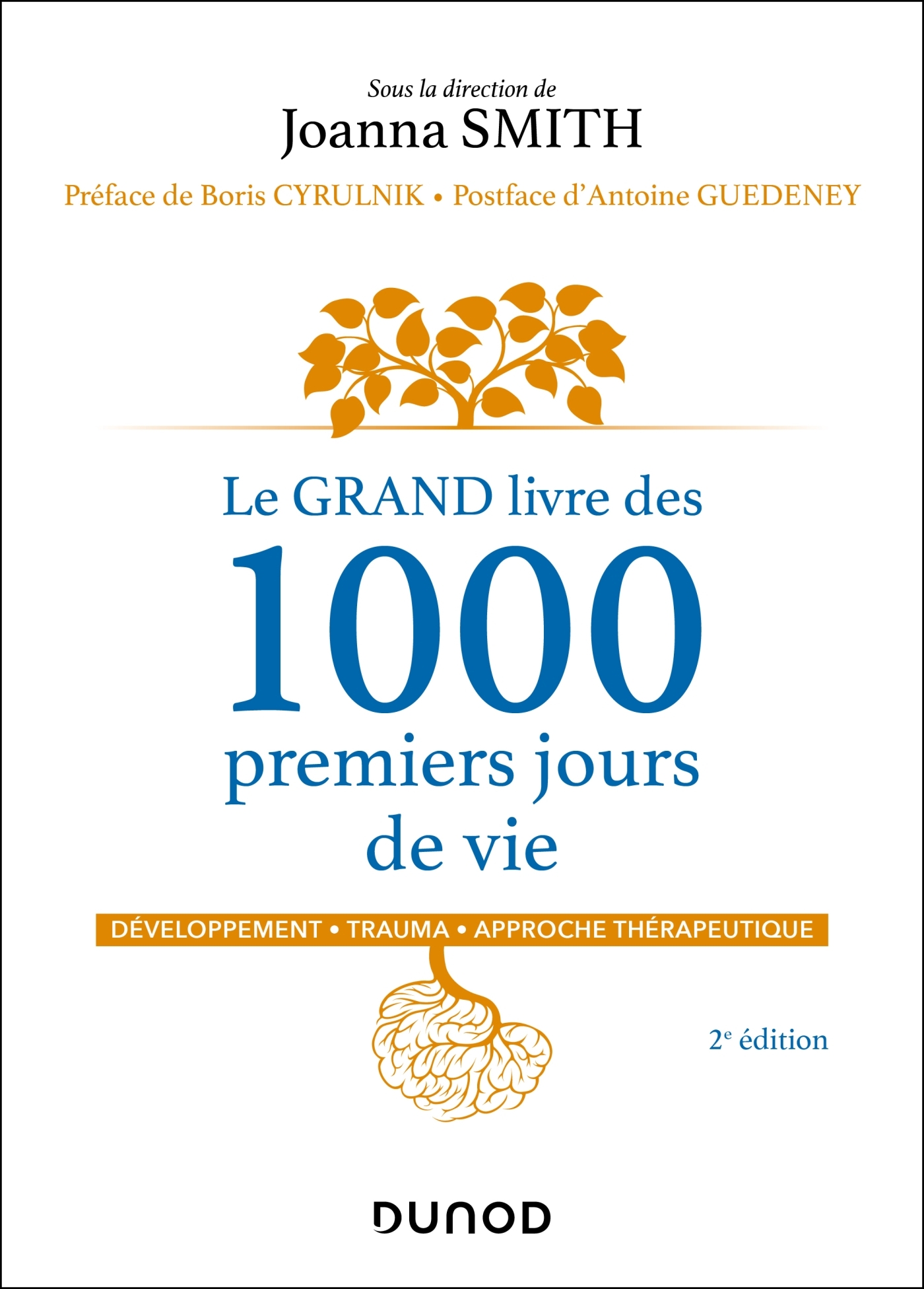 Le GRAND livre des 1000 premiers jours de vie - 2e éd.