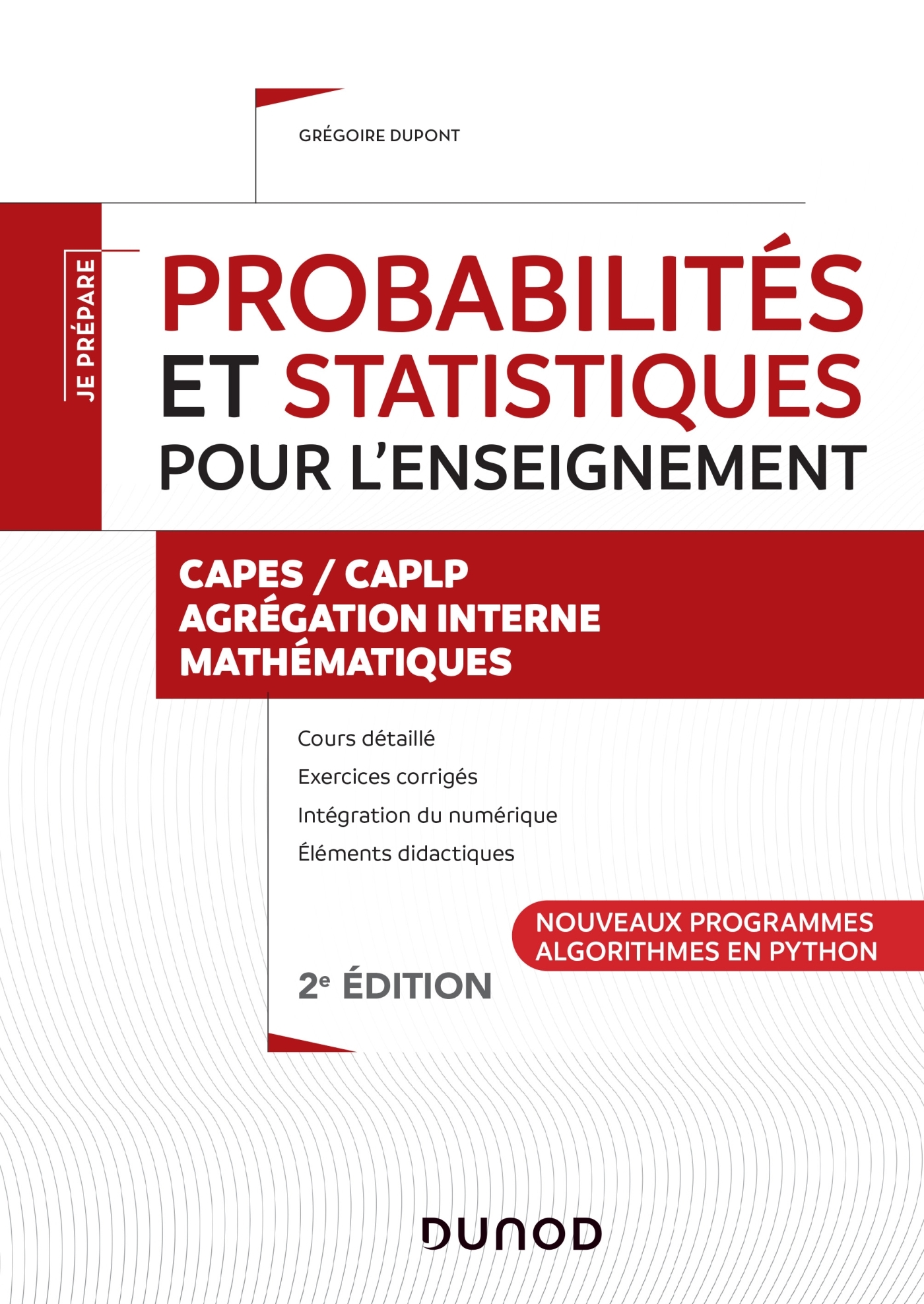 Probabilités et statistiques pour l'enseignement - CAPES, CAPLP, Agrégation