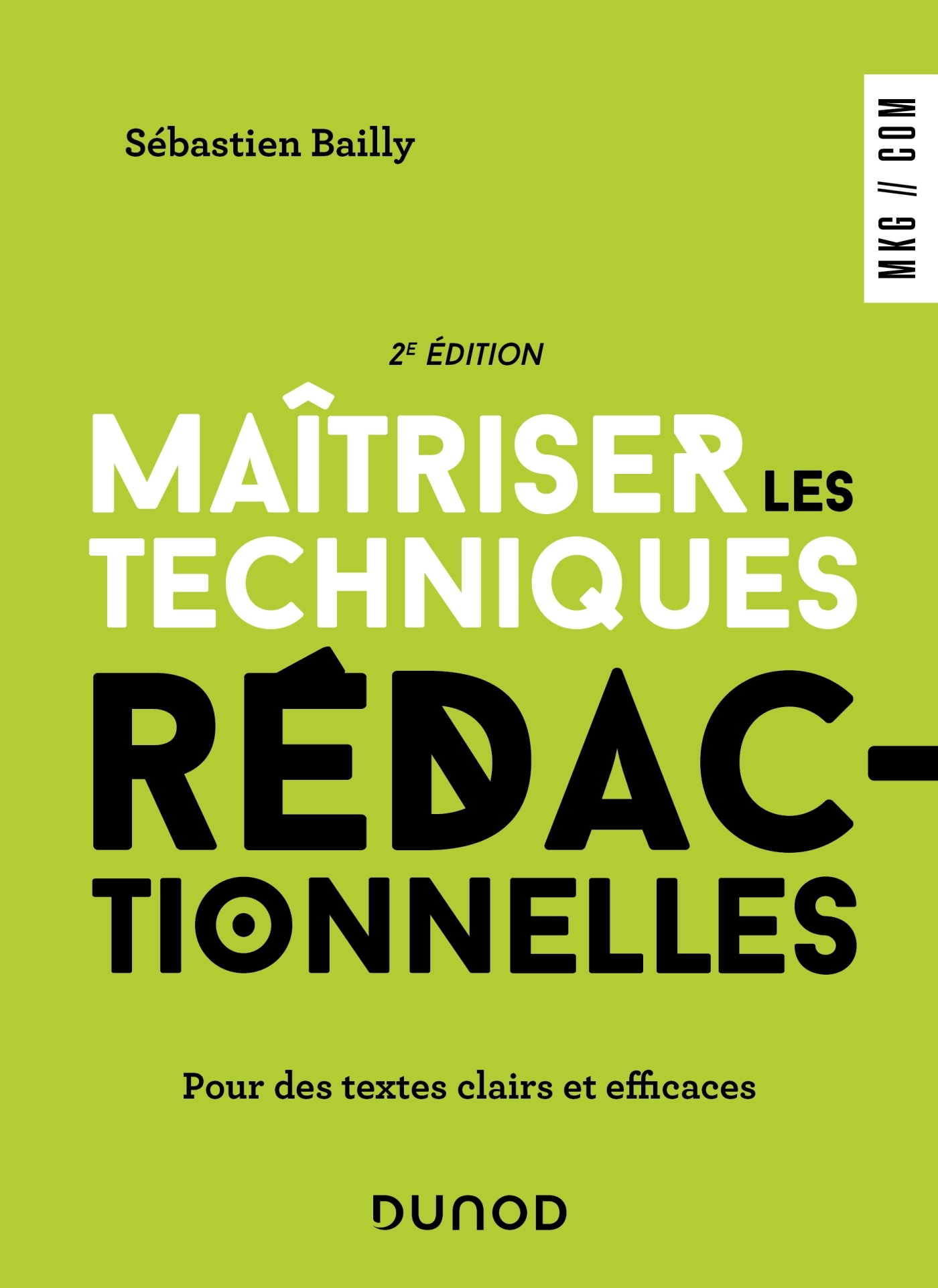 Maîtriser les techniques rédactionnelles - 2e éd.