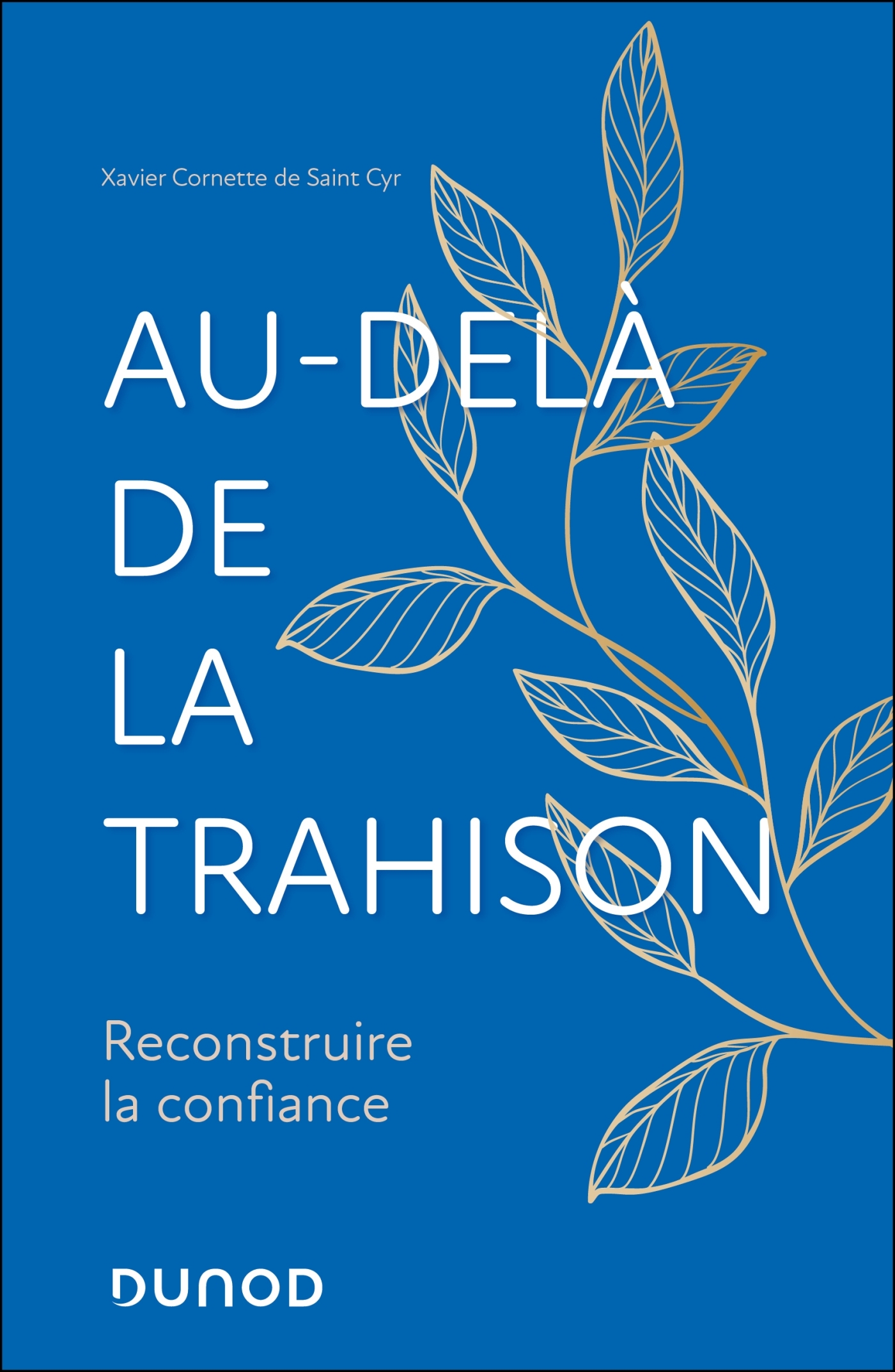 Au-delà de la Trahison