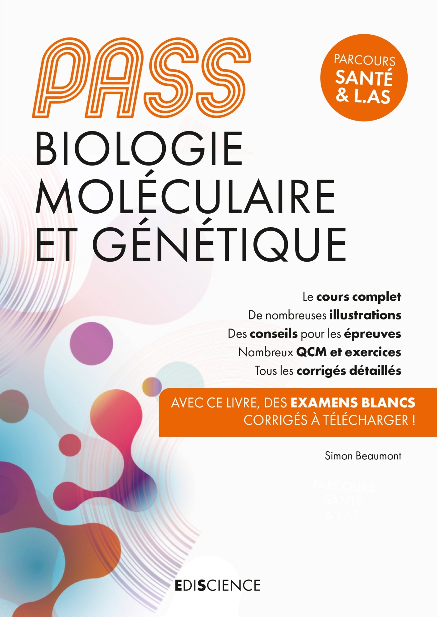 PASS Biologie moléculaire et Génétique - Manuel : cours + entraînements corrigés