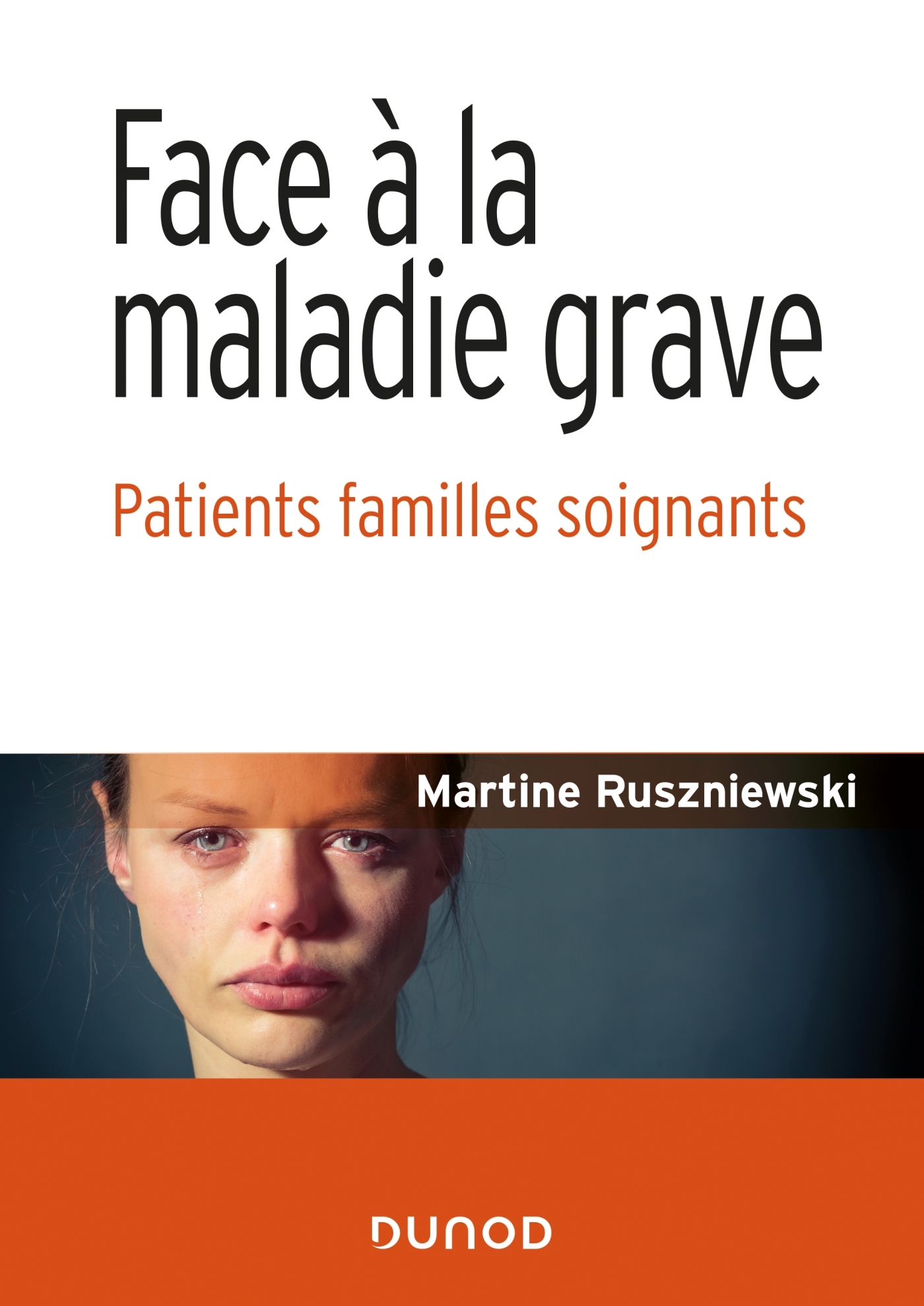 Face à la maladie grave - Patients familles soignants