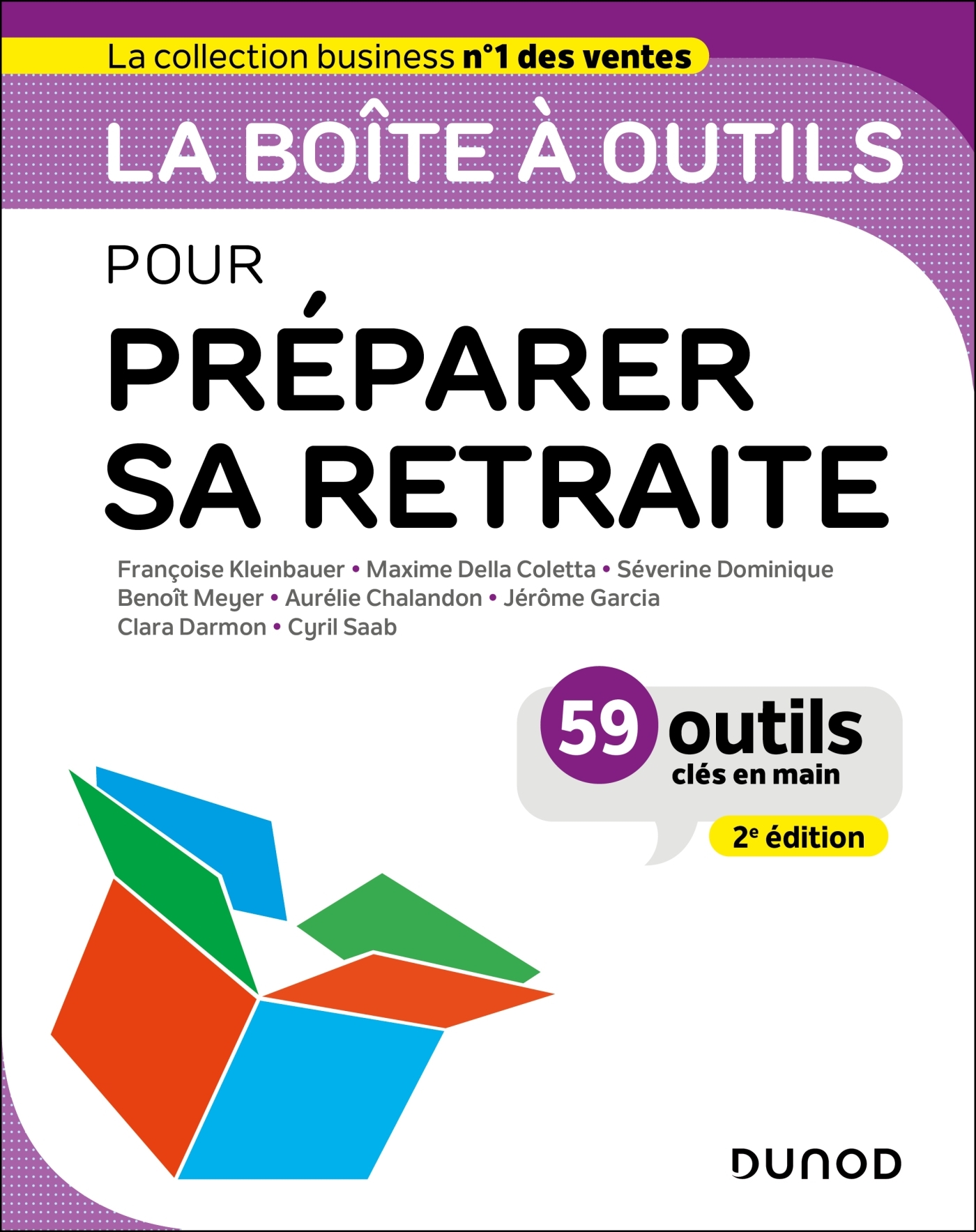 La boîte à outils pour préparer sa retraite - 2e éd.