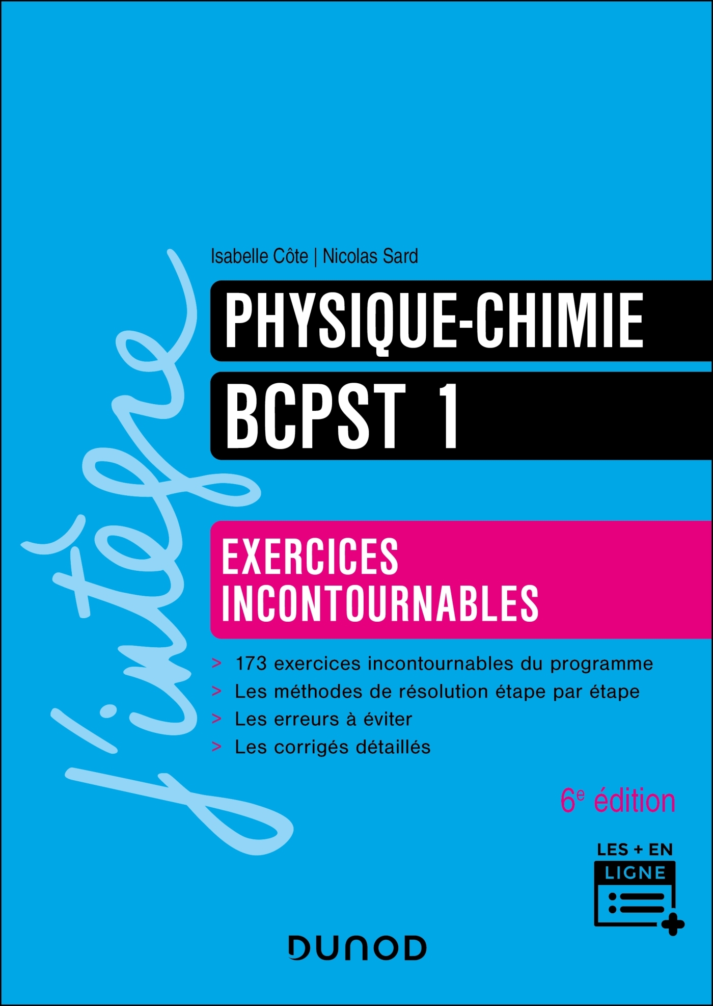 Physique-Chimie Exercices incontournables BCPST 1  6e éd.