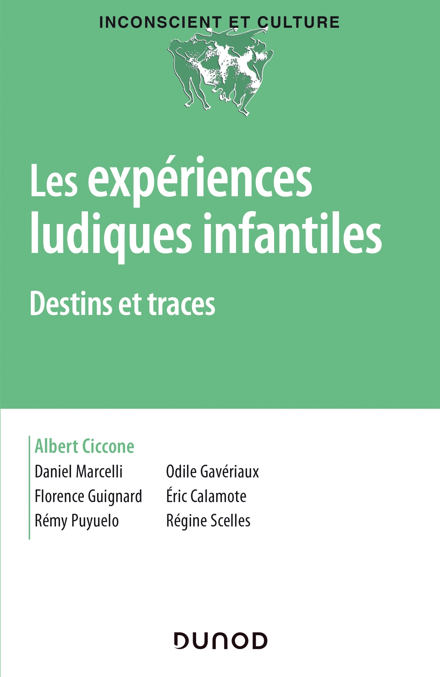Les expériences ludiques infantiles - Destins et traces