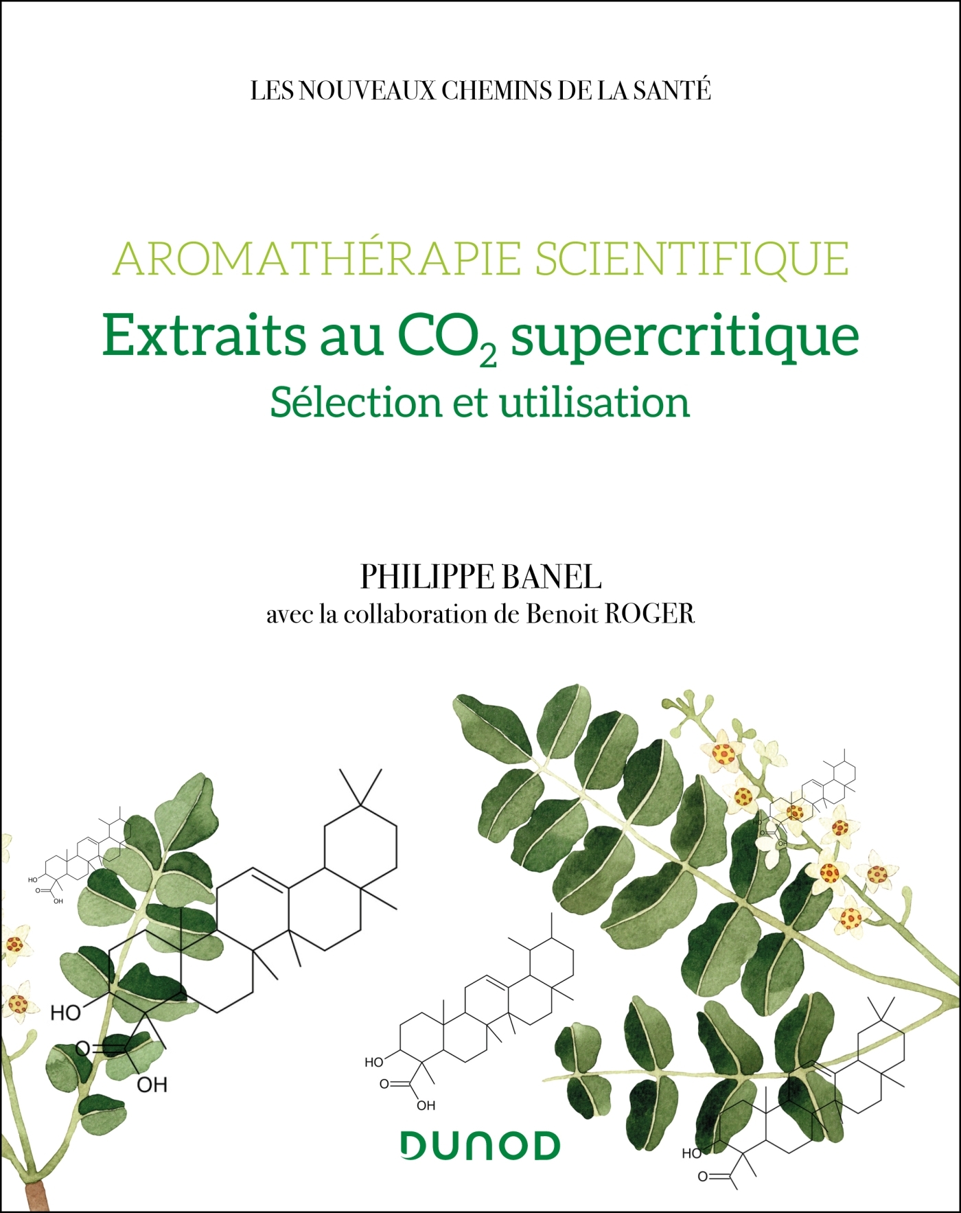 Aromathérapie scientifique : extraits au CO2 supercritique