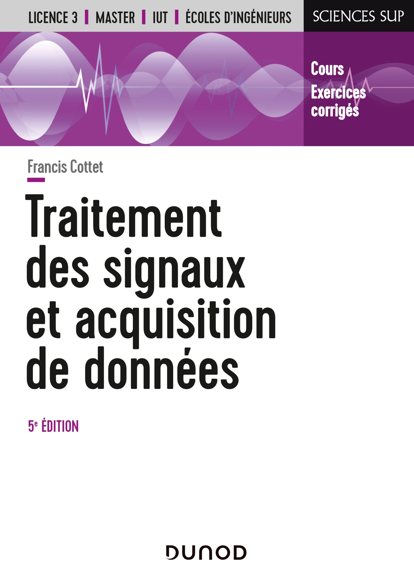Traitement des signaux et acquisition de données - 5e éd. - Cours et exercices corrigés