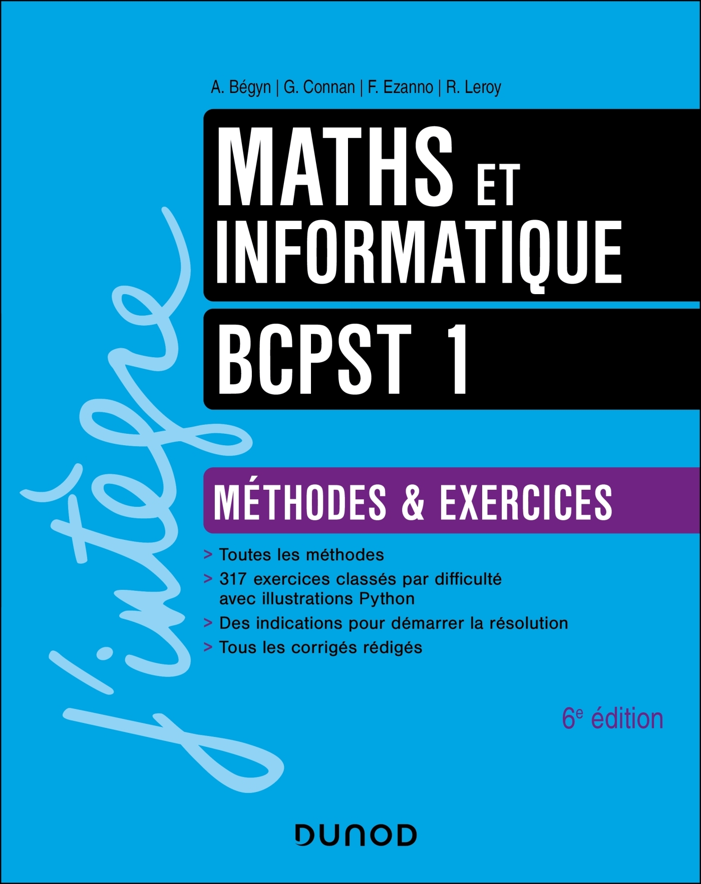 Maths et Informatique Méthodes et Exercices BCPST 1 - 6e éd.