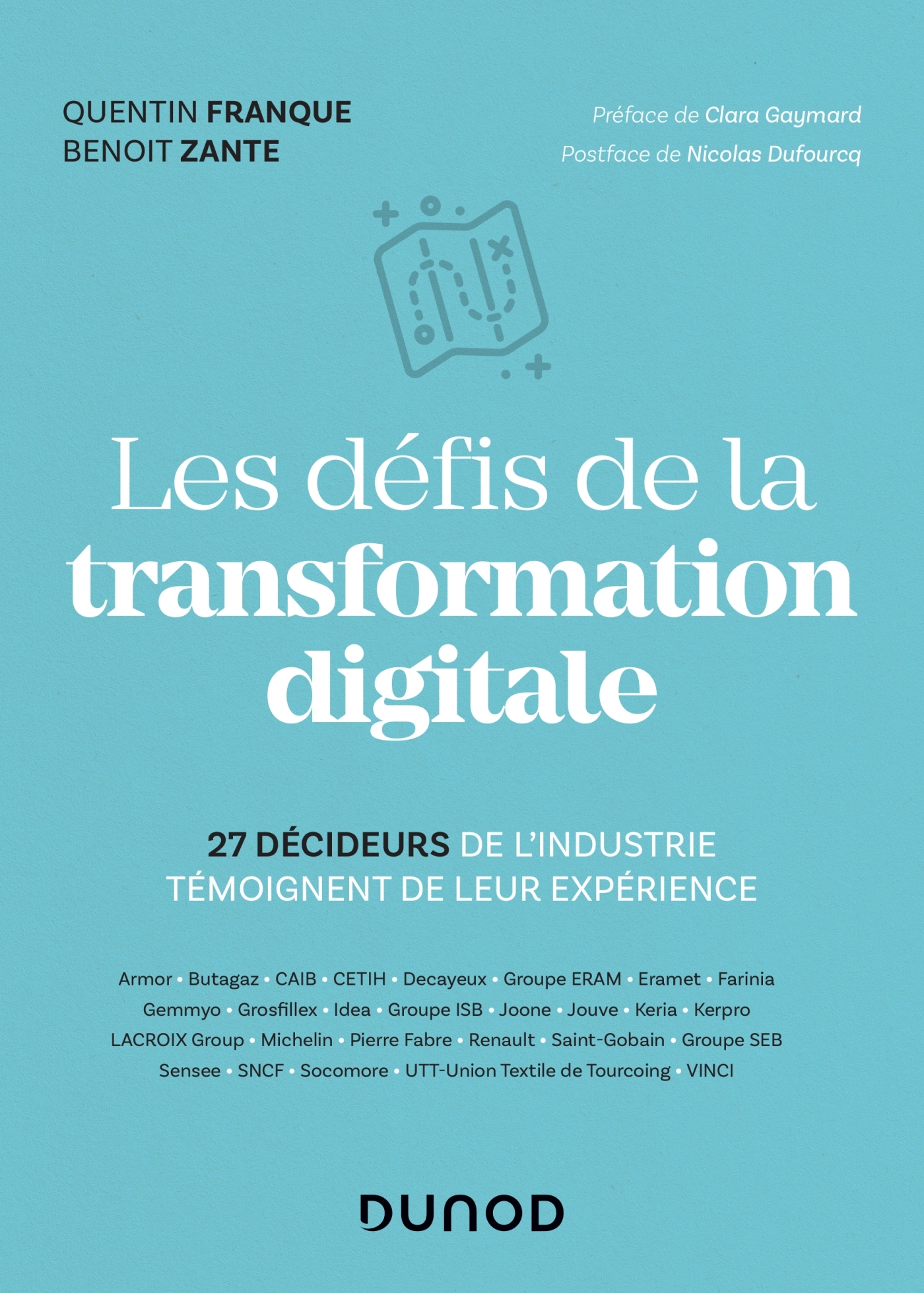 Les défis de la transformation digitale - 27 décideurs de l'industrie témoignent de leur expérience