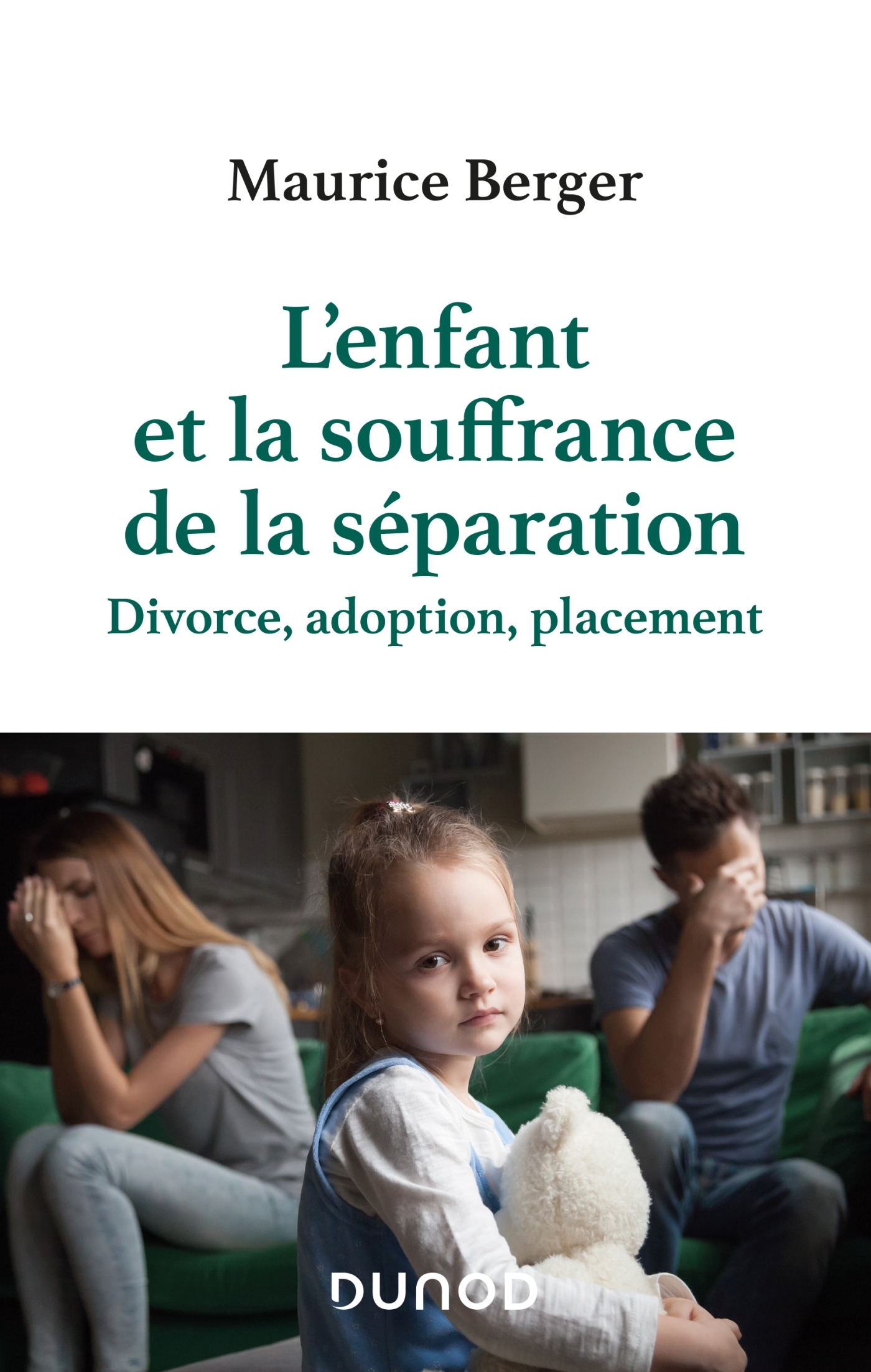 L'enfant et la souffrance de la séparation - 2e éd. - Divorce, adoption, placement