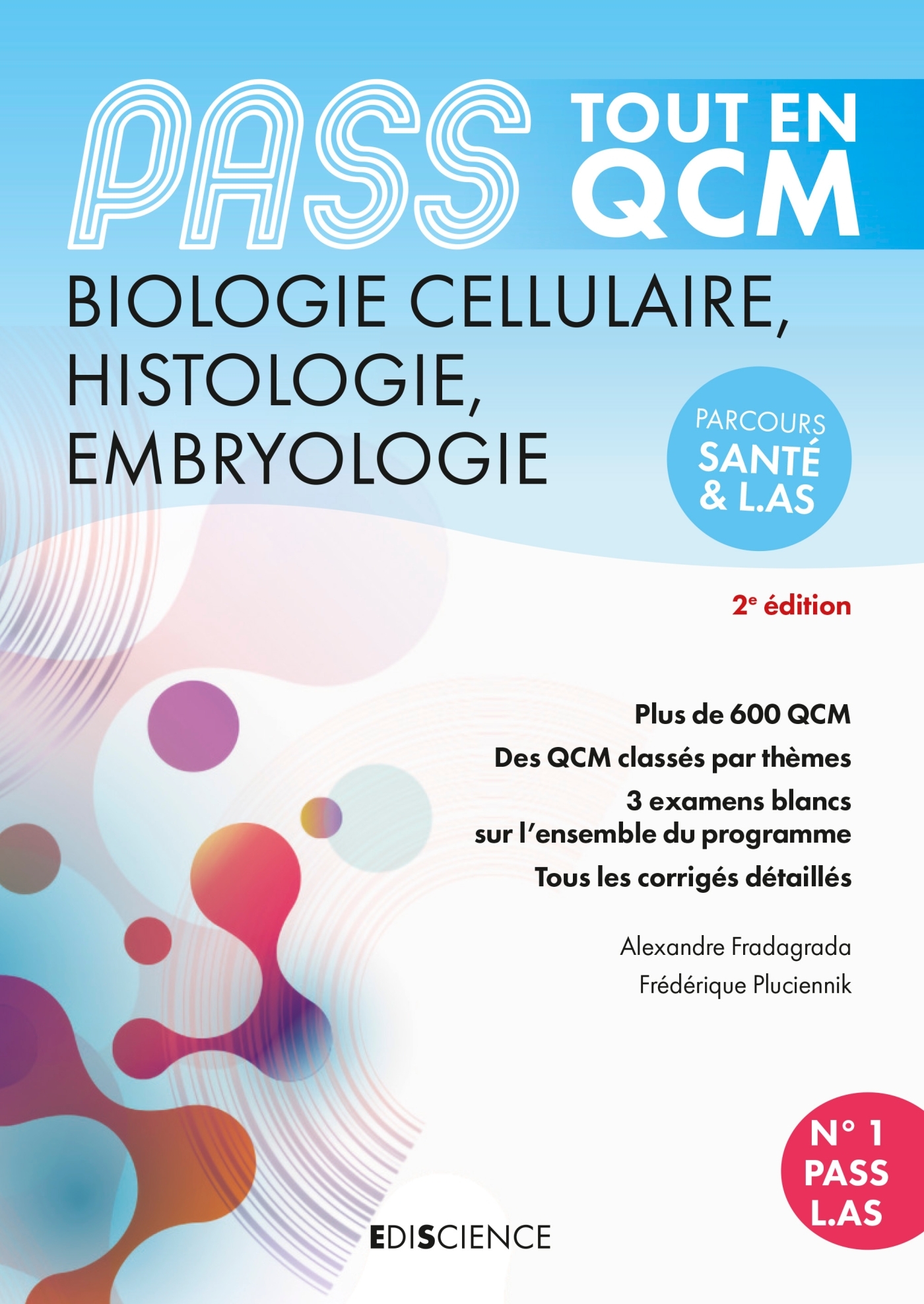 PASS Tout en QCM  - Biologie cellulaire, Histologie, Embryologie - 5e éd.