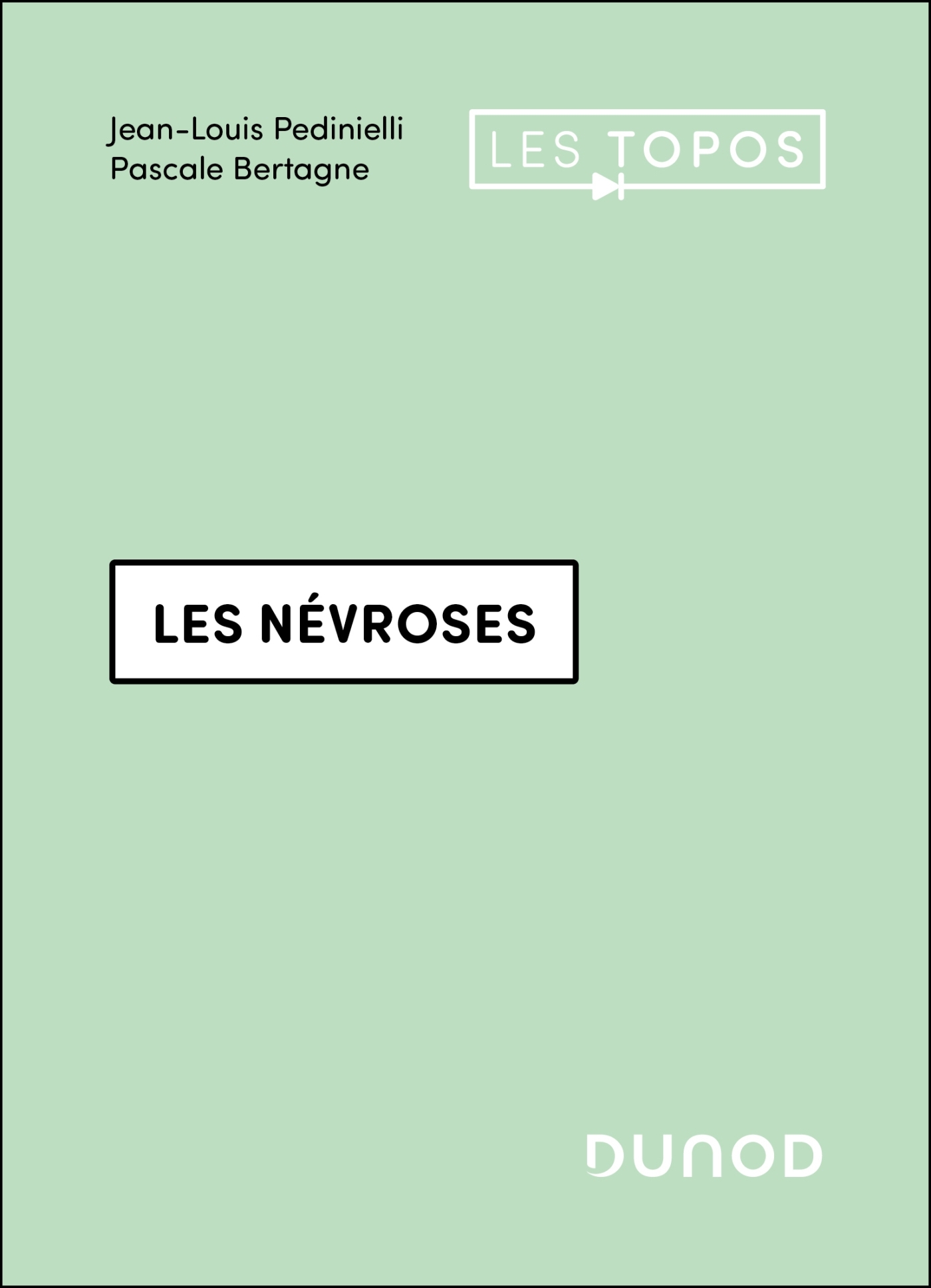 Les névroses - 3e éd.
