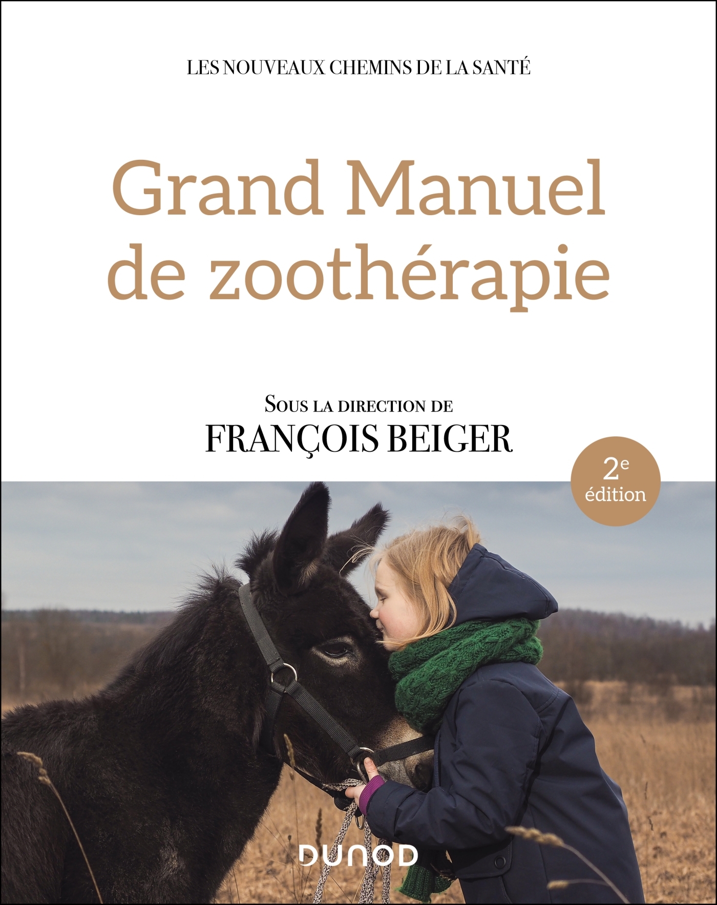 Grand manuel de zoothérapie - 2e éd.