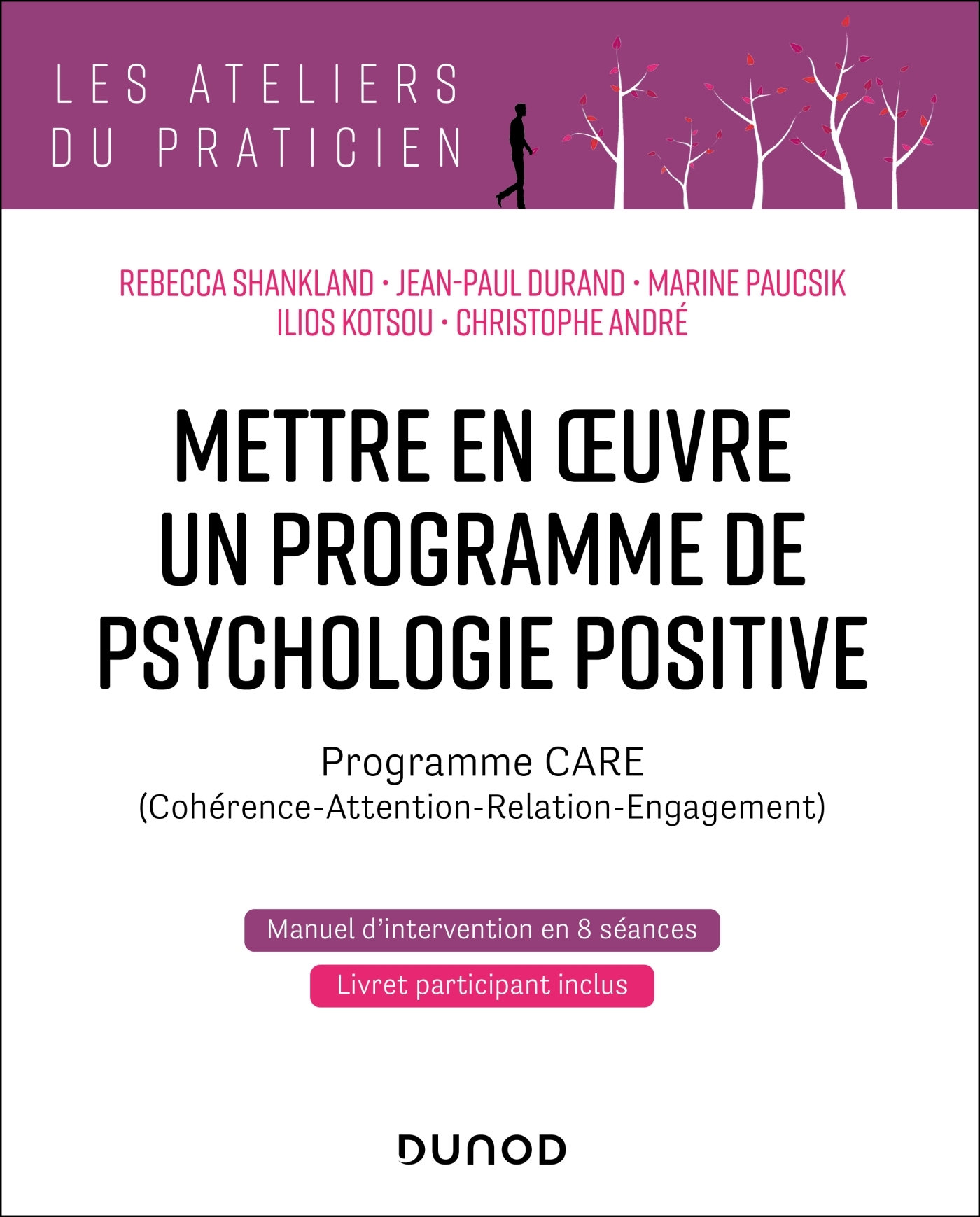 Mettre en oeuvre un programme de psychologie positive