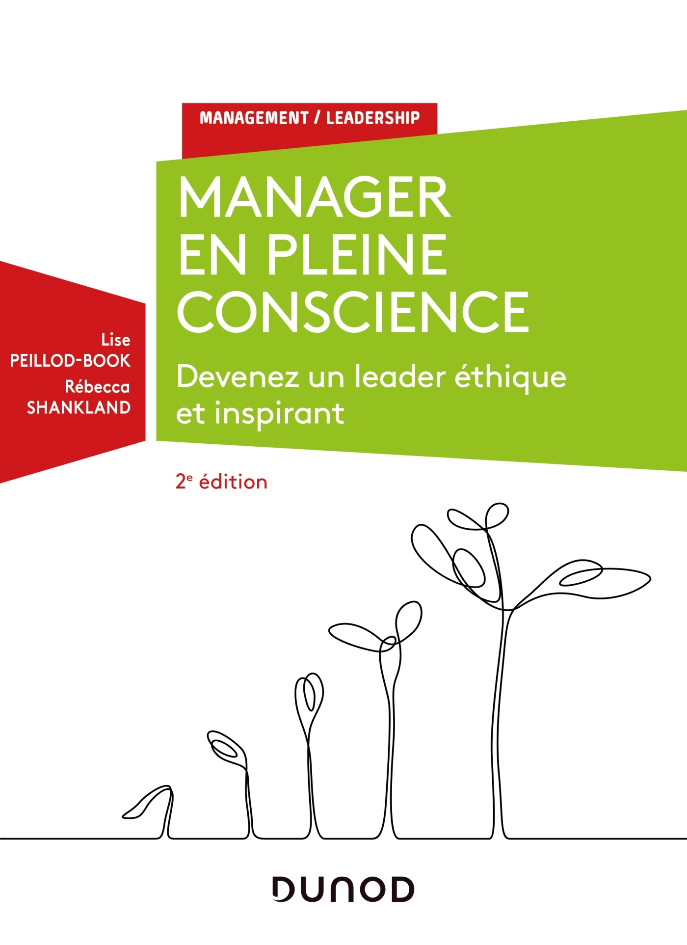 Manager en pleine conscience - 2e éd - Devenez un leader éthique et inspirant
