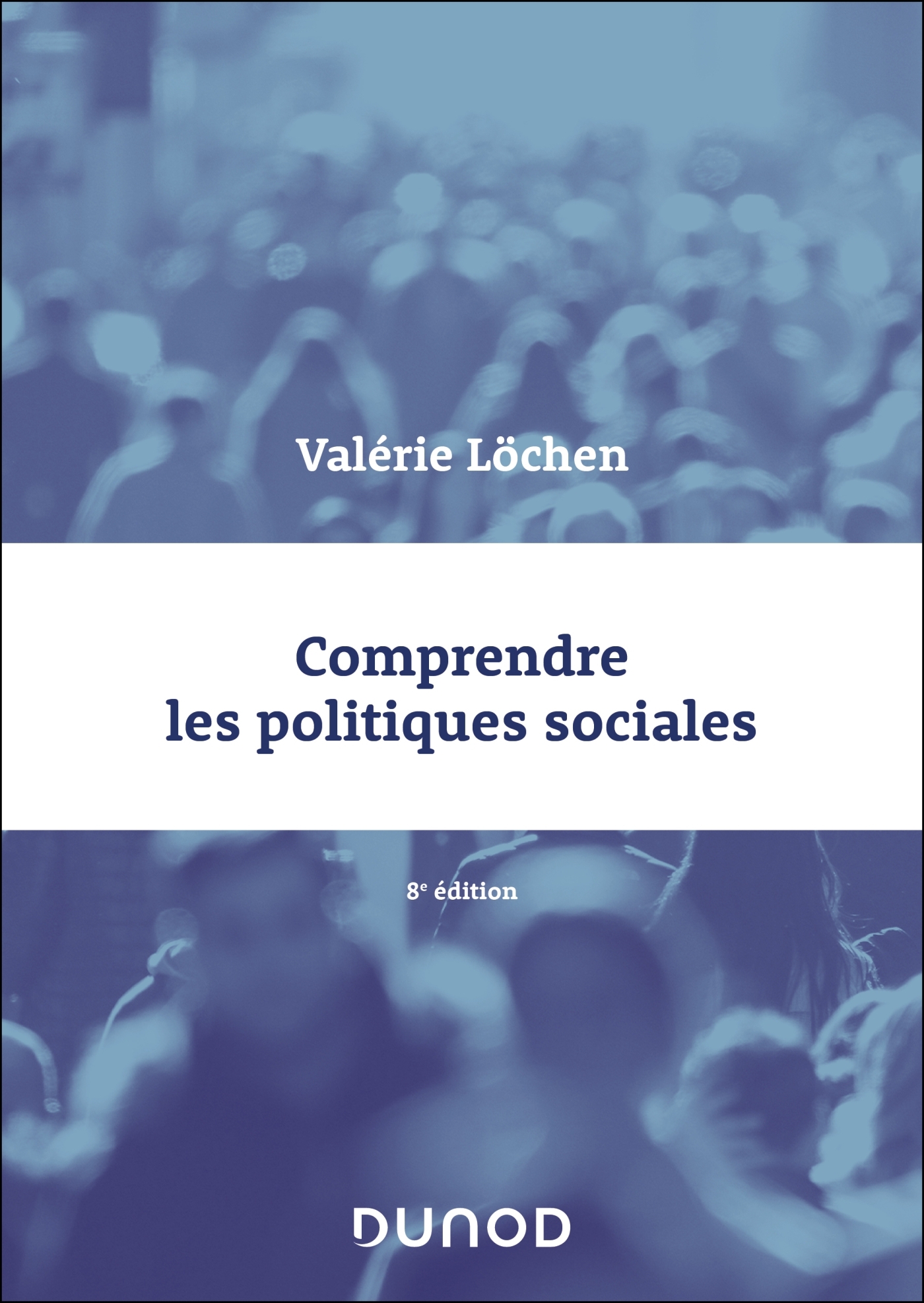 Comprendre les politiques sociales - 8e éd.