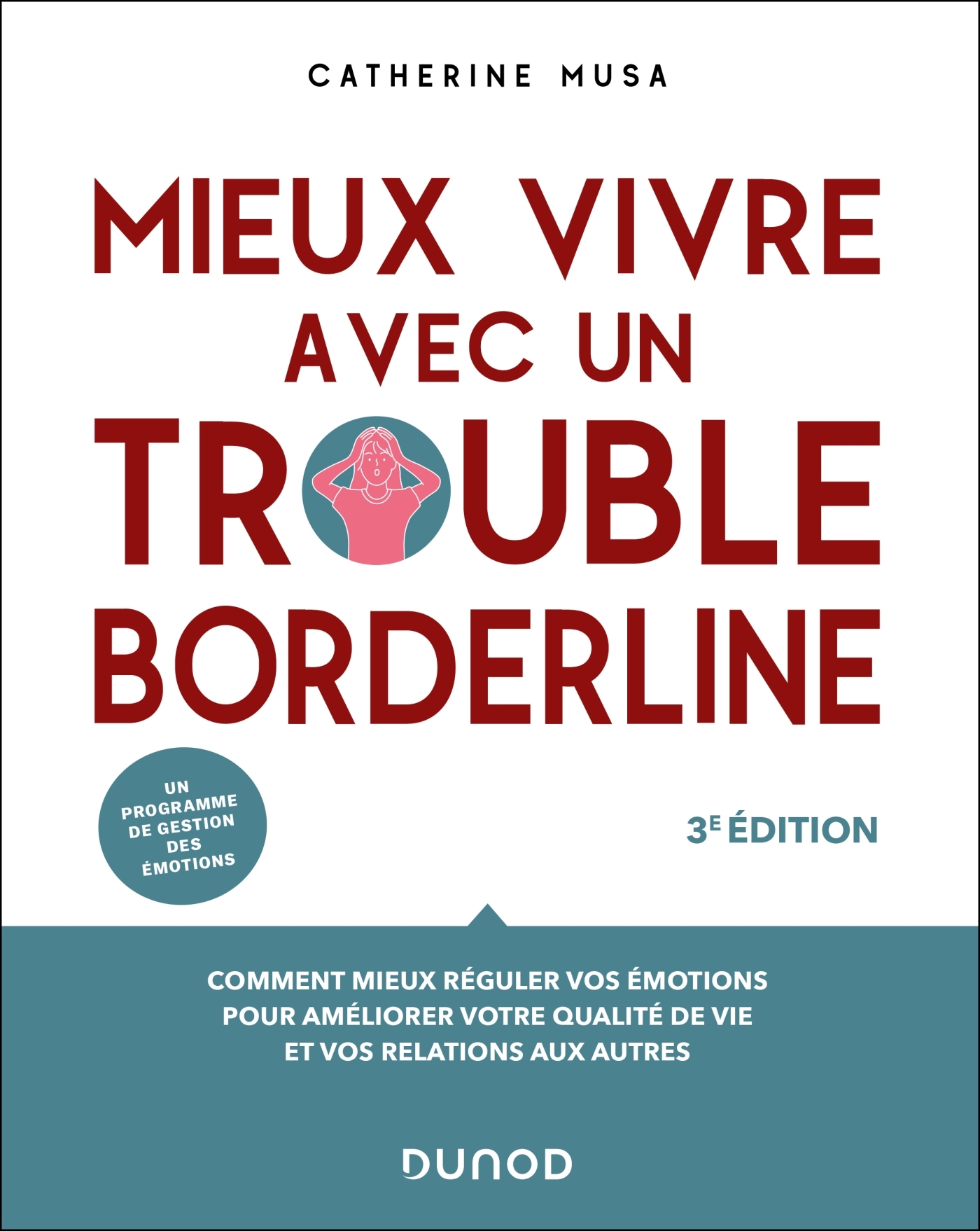 Mieux vivre avec un trouble borderline - 3e éd.