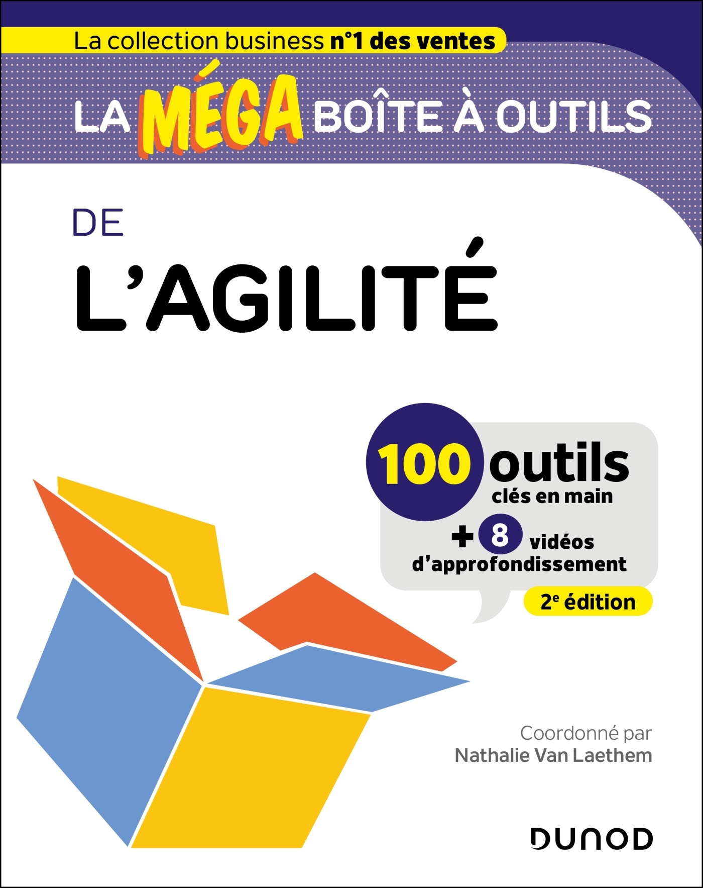 La MEGA boîte à outils de l'Agilité - 2e éd.