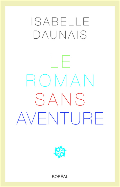 Le Roman sans aventure