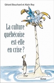 Culture Québécoise est-elle en crise?