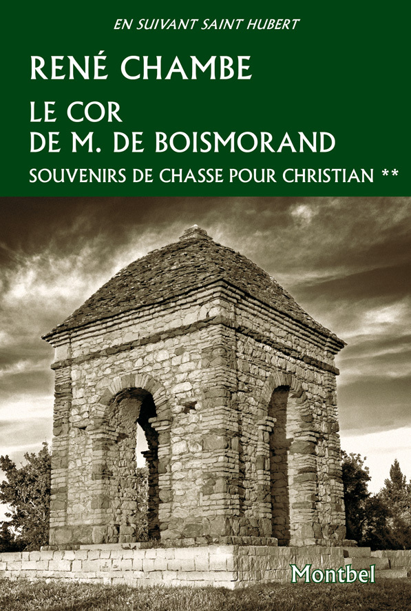 Le cor de M. de Boismorand - Tome 2