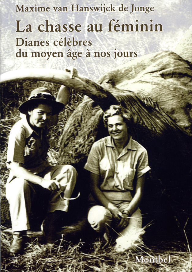 La chasse au féminin