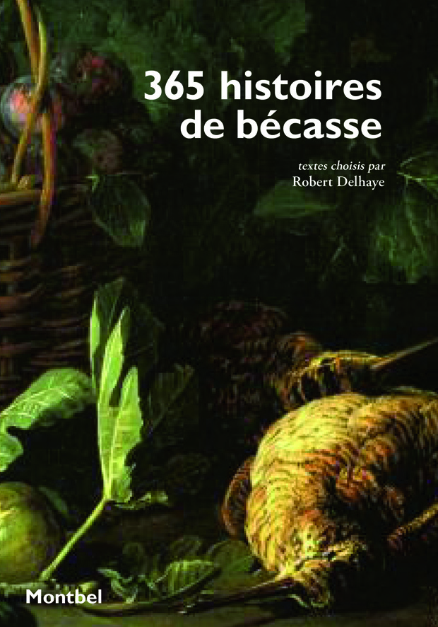 365 histoires de bécasse