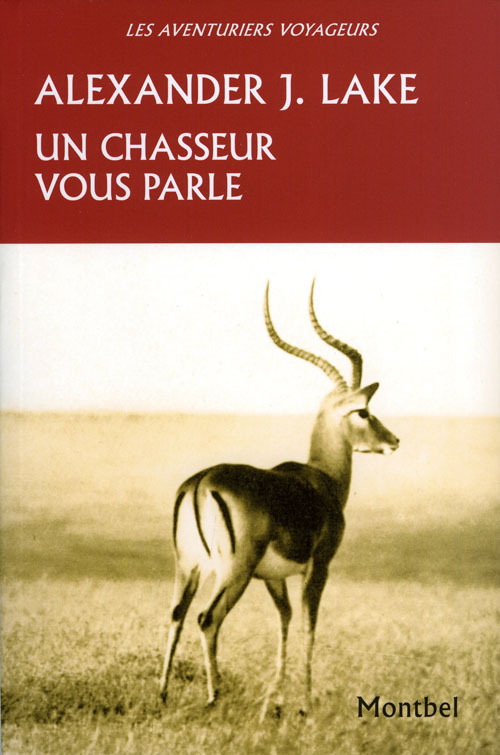 Un chasseur vous parle