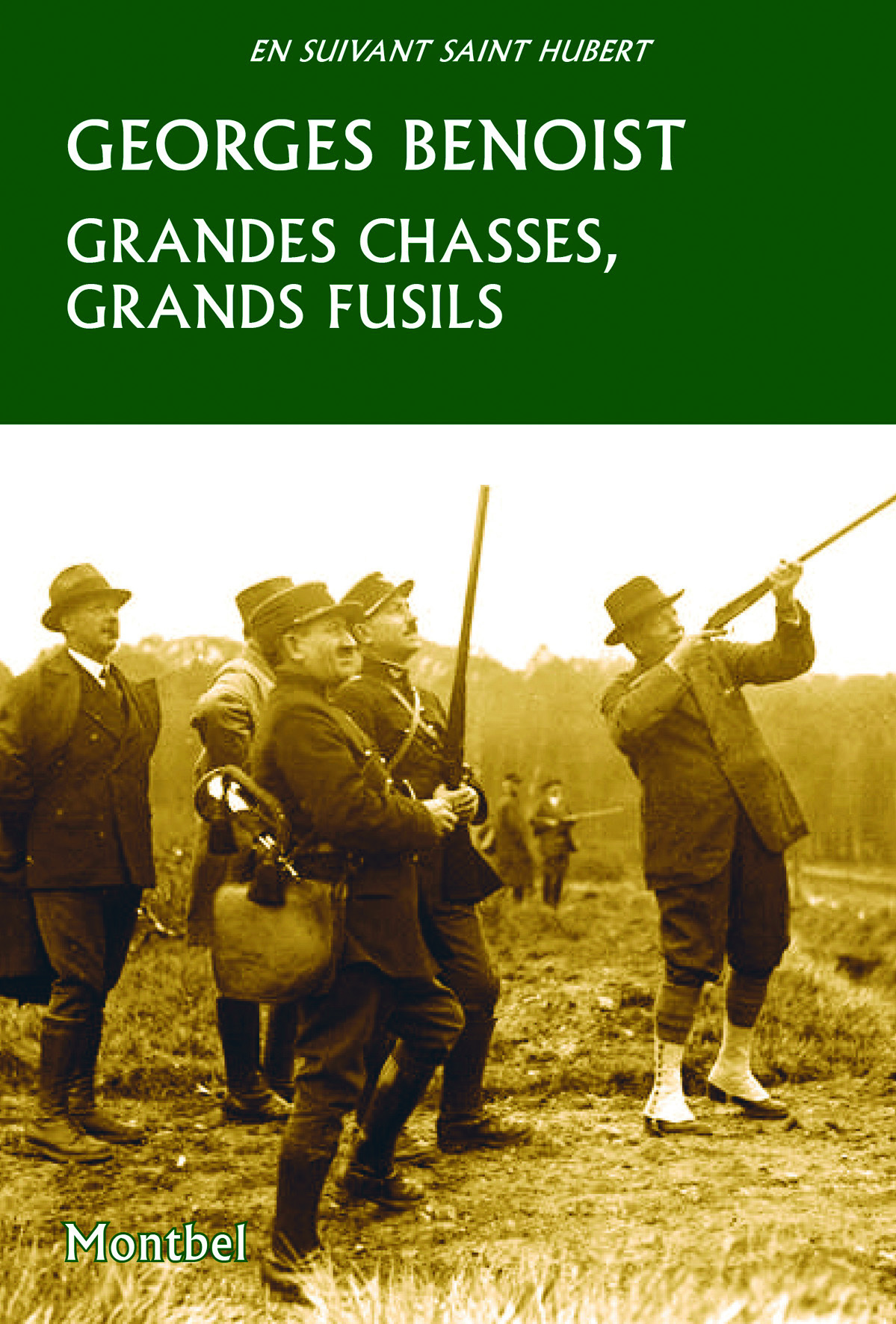 Grandes chasses, grands fusils