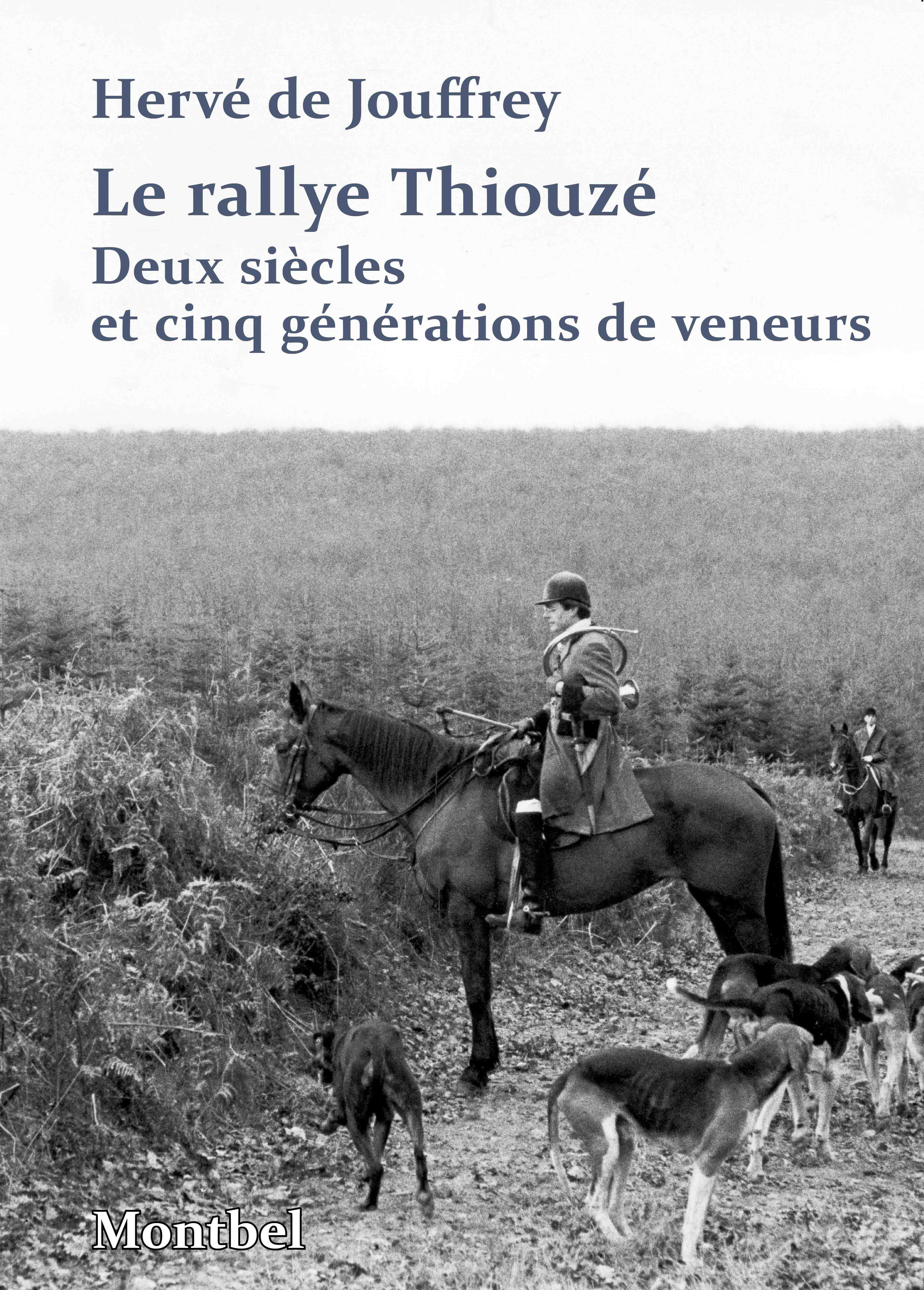 Le rallye Thiouzé