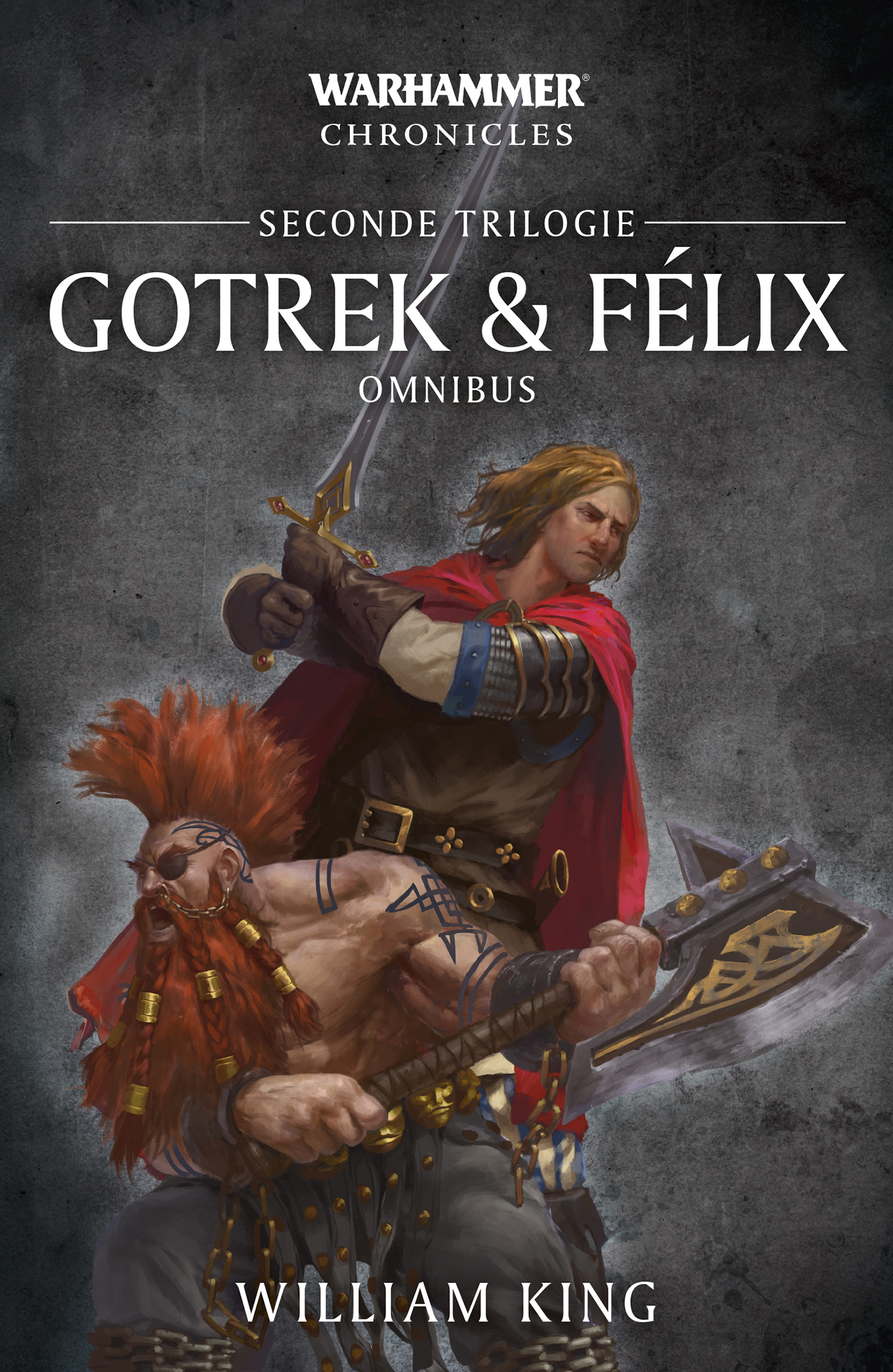 Gotrek et Felix: Seconde Trilogie
