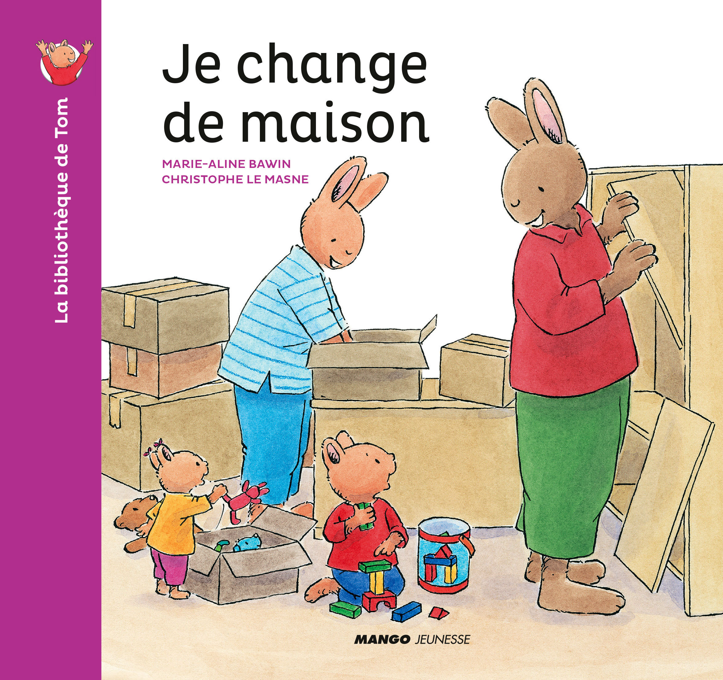 Je change de maison