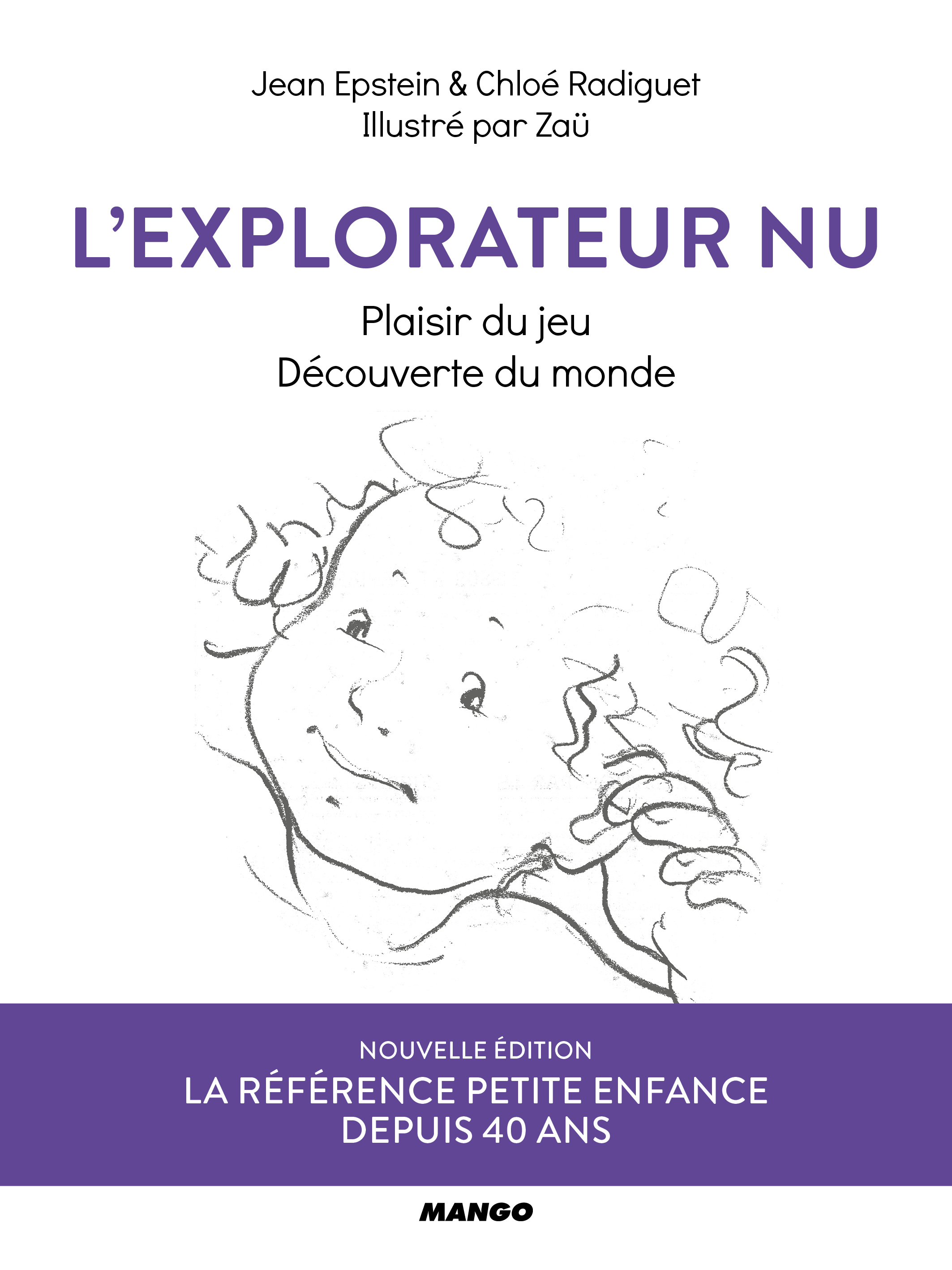 L'explorateur nu