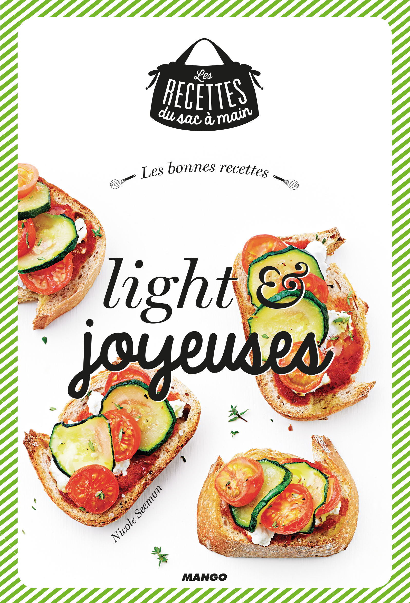 LES BONNES RECETTES LIGHT ET JOYEUSES