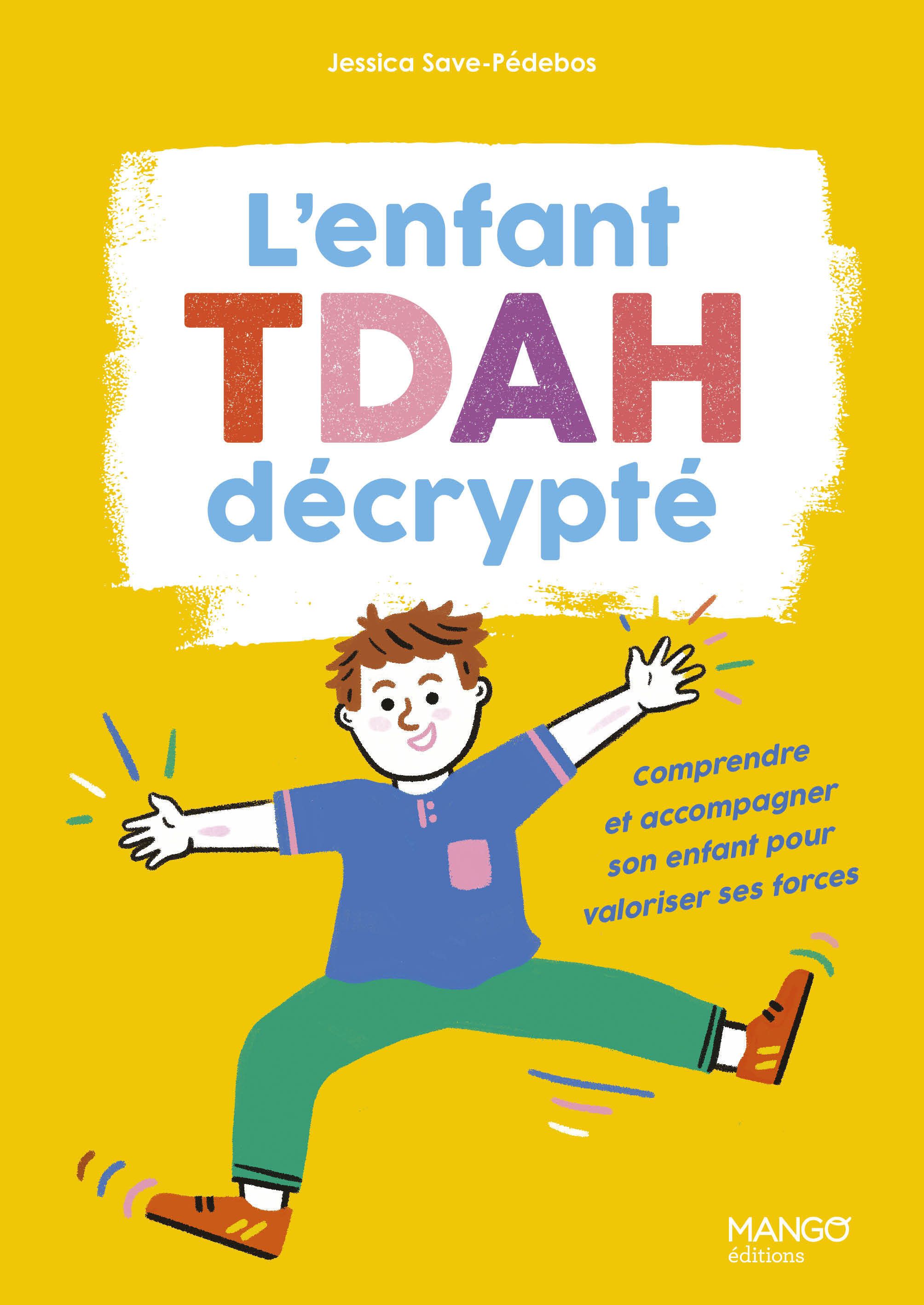 L'enfant TDAH décrypté