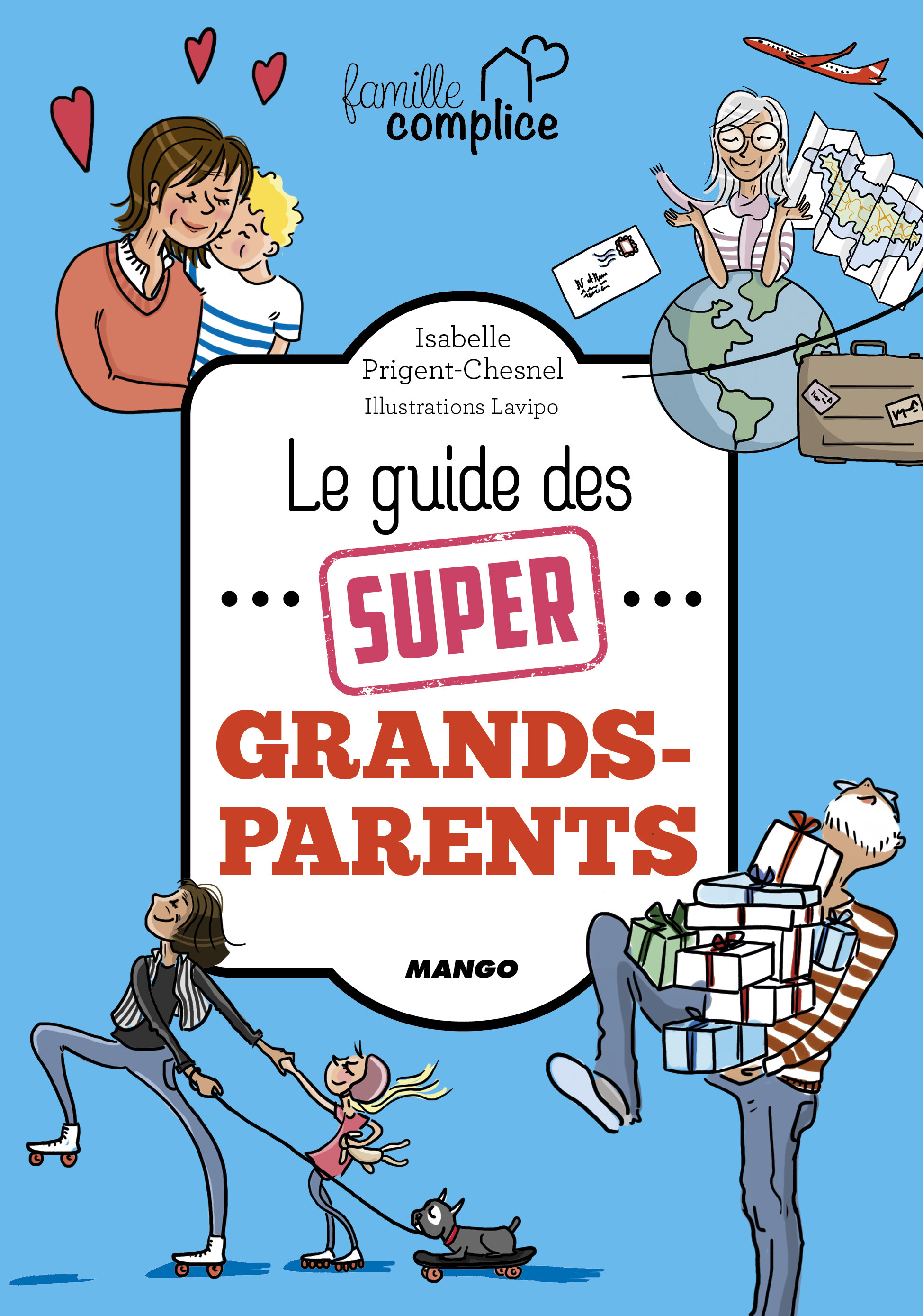 Le guide des super grands-parents