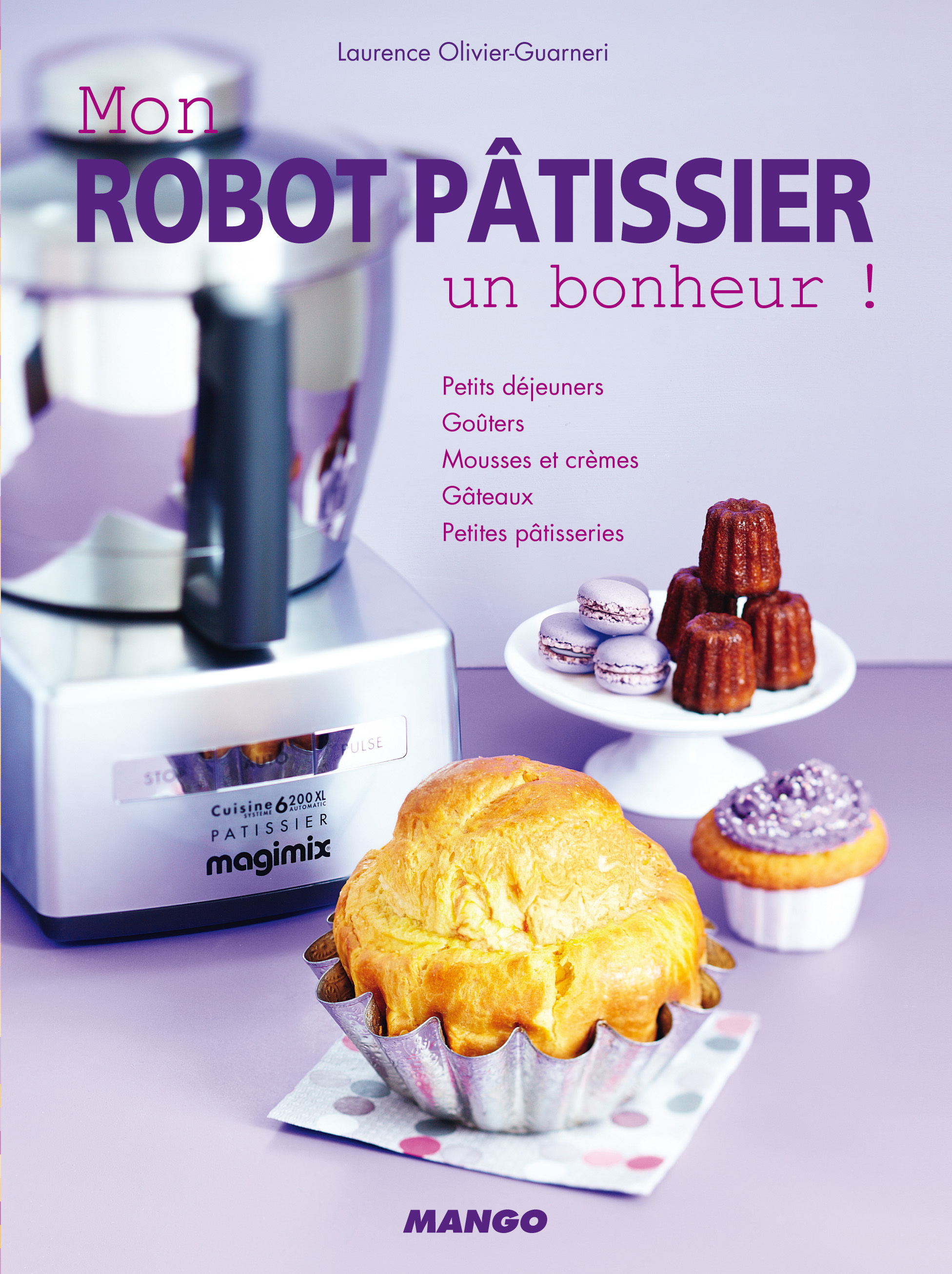 MON ROBOT PATISISSIER, UN BONHEUR !